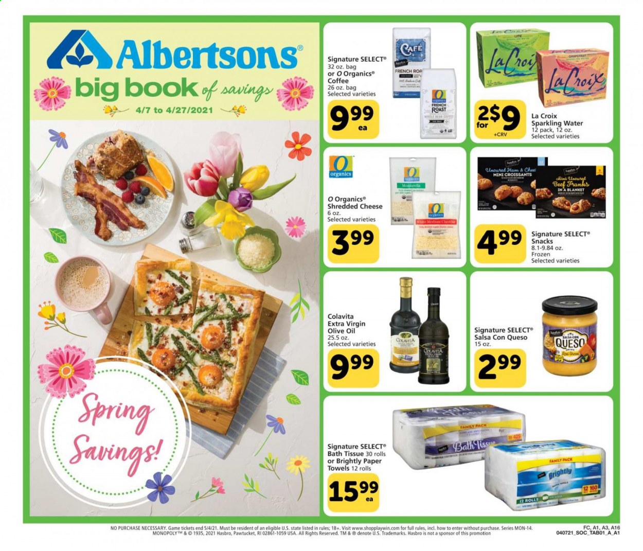 thumbnail - Albertsons Flyer - 04/07/2021 - 04/27/2021 - Sales products - croissant, mozzarella, shredded cheese, cheddar, salsa, snack, extra virgin olive oil, olive oil, sparkling water, coffee, bath tissue, kitchen towels, paper towels, blanket. Page 1.