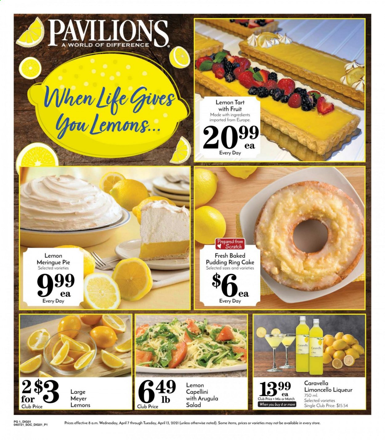 thumbnail - Pavilions Flyer - 04/07/2021 - 04/13/2021 - Sales products - cake, pie, tart, pudding ring, salad, Limoncello, liqueur, lemons. Page 1.