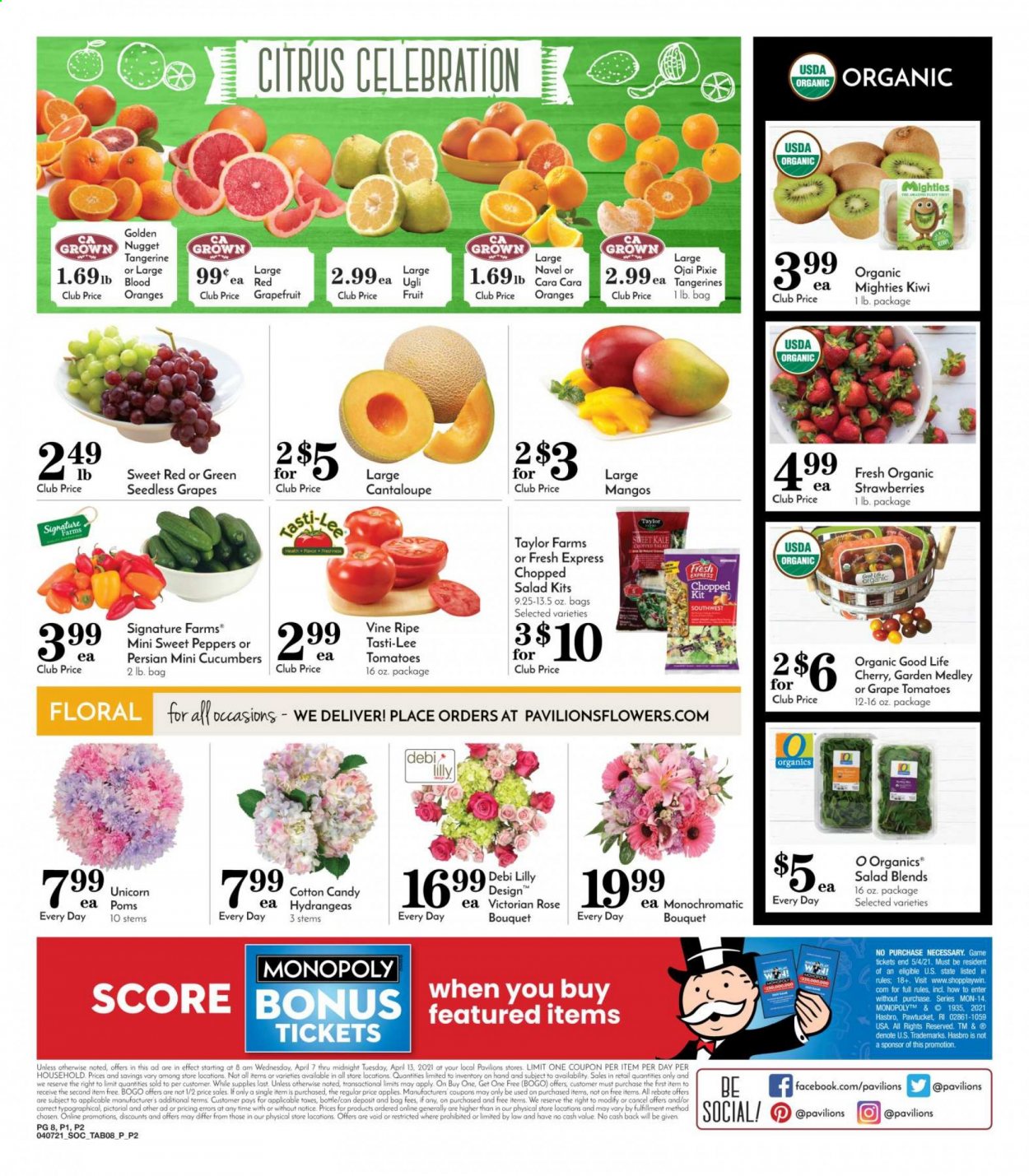 thumbnail - Pavilions Flyer - 04/07/2021 - 04/13/2021 - Sales products - sweet peppers, seedless grapes, cantaloupe, cucumber, tomatoes, salad, cherries, oranges, mango, strawberries, Celebration, cotton candy, Good Life, Monopoly, bouquet, rose, kiwi, tangerines, kale, peppers. Page 10.