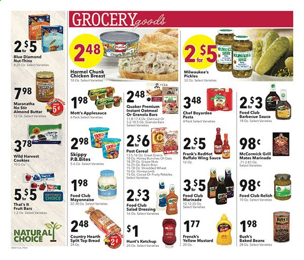 thumbnail - Coborn's Flyer - 04/07/2021 - 04/13/2021 - Sales products - bread, beans, pickles, sauce, Quaker, Wild Harvest, Hormel, almond butter, mayonnaise, cookies, Thins, oatmeal, oats, baked beans, Chef Boyardee, cereals, granola bar, Fruity Pebbles, pasta, BBQ sauce, mustard, salad dressing, ketchup, dressing, marinade, wing sauce, apple sauce, almonds, Blue Diamond, Mott's, chicken breasts. Page 6.