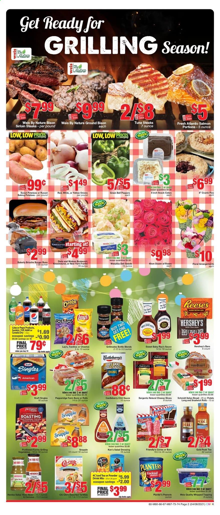 thumbnail - Weis Flyer - 04/08/2021 - 05/06/2021 - Sales products - bread, tortillas, cake, buns, burger buns, brioche, bell peppers, carrots, russet potatoes, sweet potato, zucchini, potatoes, onion, peppers, red potatoes, pears, steak, sirloin steak, bison meat, salmon, tuna, sauce, Kraft®, Dietz & Watson, bratwurst, sandwich slices, sliced cheese, Kraft Singles, Sargento, Reese's, Hershey's, Friendly's Ice Cream, milk chocolate, chocolate, snack, Cheetos, Lay’s, Tostitos, topping, salad dressing, chilli sauce, dressing, salsa, peanuts, Planters, Canada Dry, Coca-Cola, Pepsi, 7UP, Snapple, Gold Peak Tea, cup, rose. Page 2.