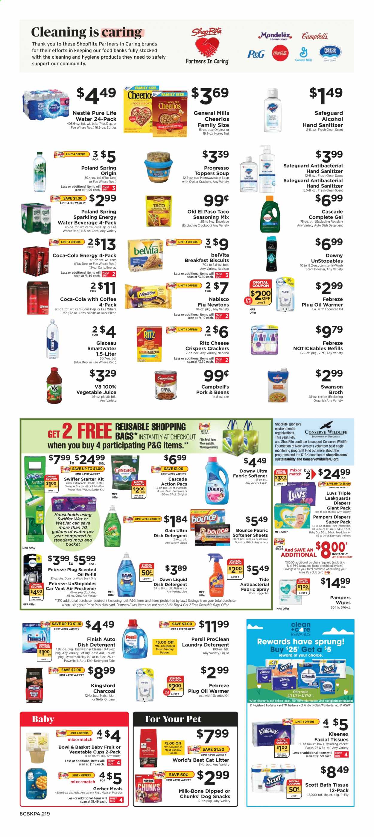 thumbnail - ShopRite Flyer - 04/11/2021 - 04/17/2021 - Sales products - Old El Paso, Bowl & Basket, beans, oysters, Campbell's, soup, Progresso, milk, Nestlé, crackers, biscuit, RITZ, Gerber, snack, oyster crackers, broth, Cheerios, belVita, spice, oil, Coca-Cola, juice, vegetable juice, Pure Life Water, Pampers, nappies, bath tissue, Kleenex, detergent, Febreze, Gain, wipes, cleaner, Cascade, Tide, Unstopables, Persil, fabric softener, laundry detergent, Bounce, dishwashing liquid, dishwasher cleaner, Jet, facial tissues, mop, duster, WetJet, canister, cup, bowl, envelope, air freshener, scented oil, cat litter, Scott. Page 8.