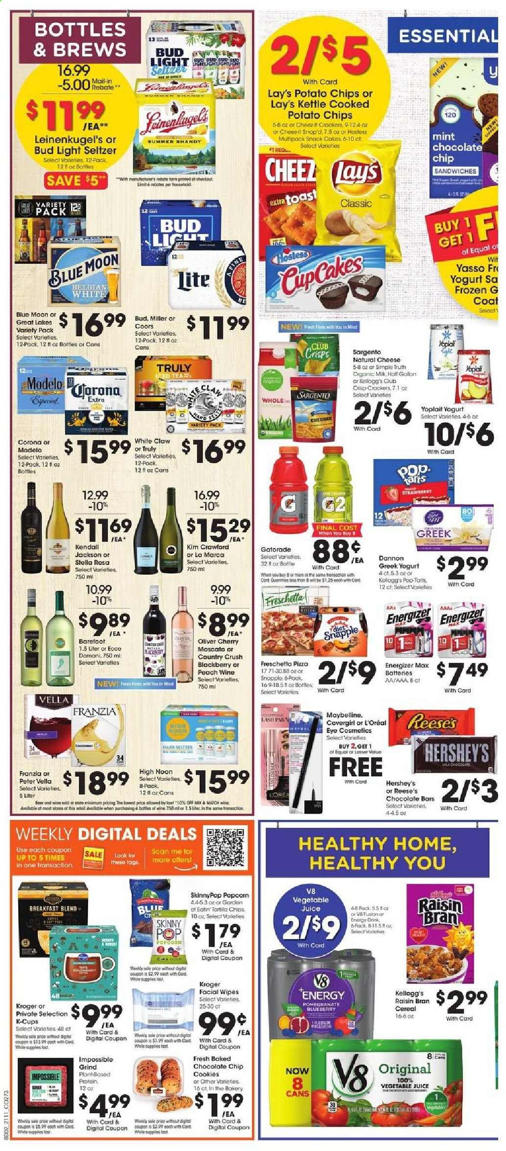thumbnail - Kroger Flyer - 04/14/2021 - 04/20/2021 - Sales products - cake, cherries, pizza, Sargento, greek yoghurt, yoghurt, Yoplait, Dannon, Reese's, Hershey's, cookies, crackers, Kellogg's, potato chips, Lay’s, Skinny Pop, cereals, Raisin Bran, juice, Snapple, vegetable juice, Gatorade, seltzer water, coffee capsules, K-Cups, breakfast blend, wine, Moscato, White Claw, TRULY, beer, Coors, Blue Moon, Bud Light, Corona Extra, Miller, Modelo, wipes, L’Oréal, Maybelline, battery, Energizer, coat, Leinenkugel's, pomegranate. Page 5.