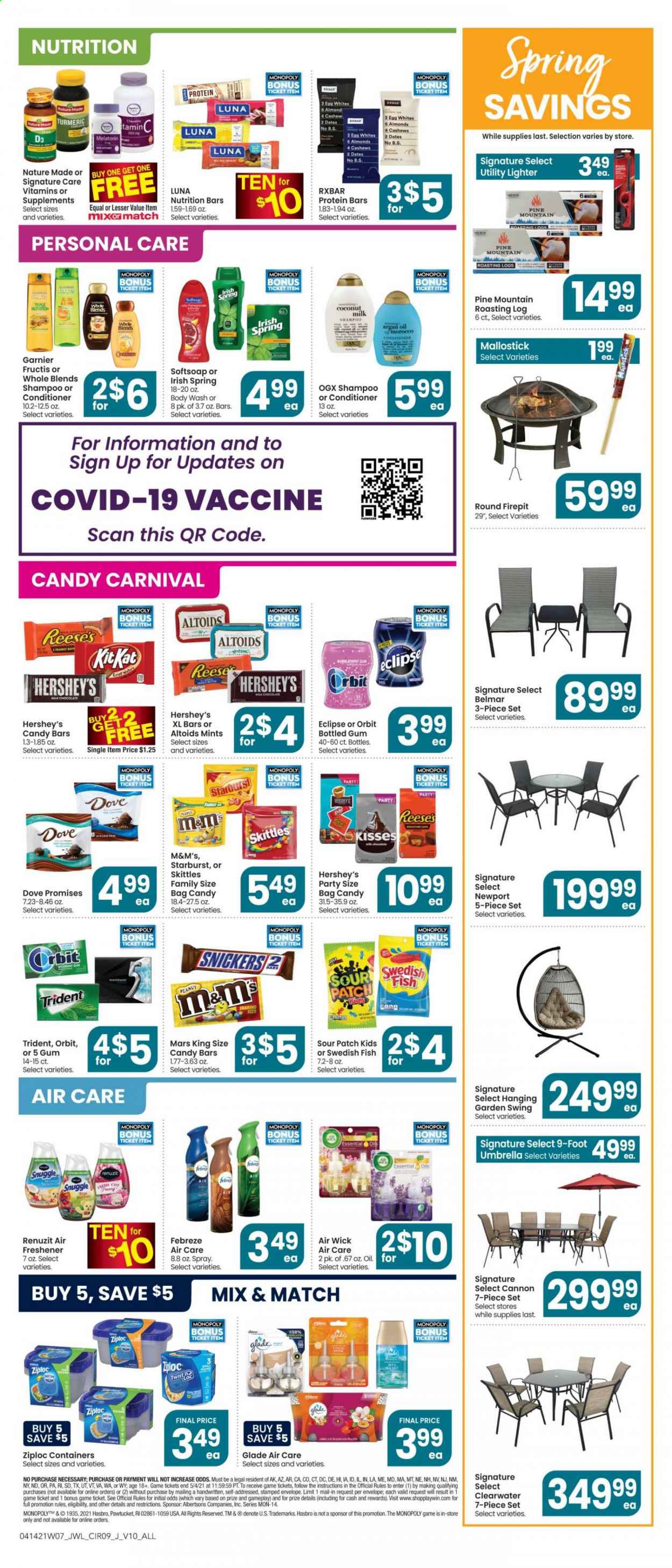 thumbnail - Jewel Osco Flyer - 04/14/2021 - 04/20/2021 - Sales products - eggs, Reese's, Hershey's, milk chocolate, chocolate, Orbit, Snickers, Mars, M&M's, Skittles, Trident, Starburst, Sour Patch, coconut milk, nutrition bar, protein bar, turmeric, oil, peanuts, dried dates, Dove, Febreze, Snuggle, body wash, shampoo, Softsoap, Garnier, conditioner, Fructis, Ziploc, cup, envelope, Renuzit, air freshener, Air Wick, Glade, essential oils, Melatonin, Nature Made, argan oil, vitamin D3. Page 9.