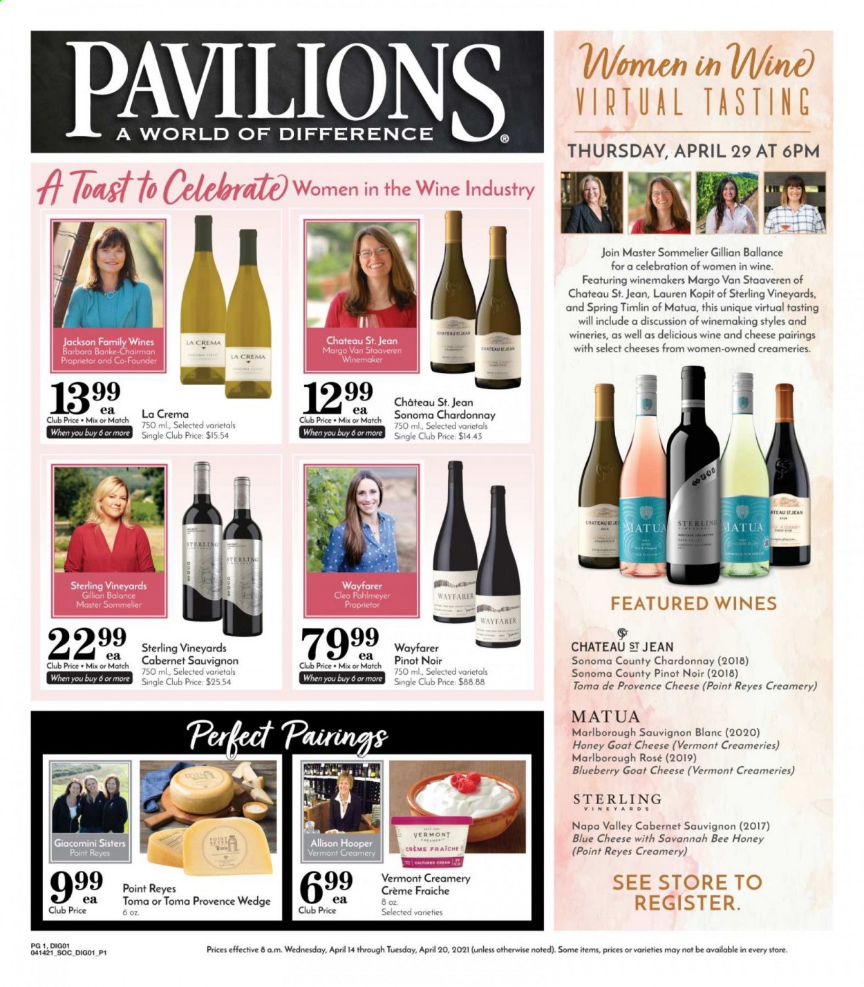 thumbnail - Pavilions Flyer - 04/14/2021 - 04/20/2021 - Sales products - blue cheese, goat cheese, crème fraîche, Celebration, honey, Cabernet Sauvignon, red wine, white wine, Chardonnay, wine, Pinot Noir, Sauvignon Blanc, rosé wine, rose. Page 1.