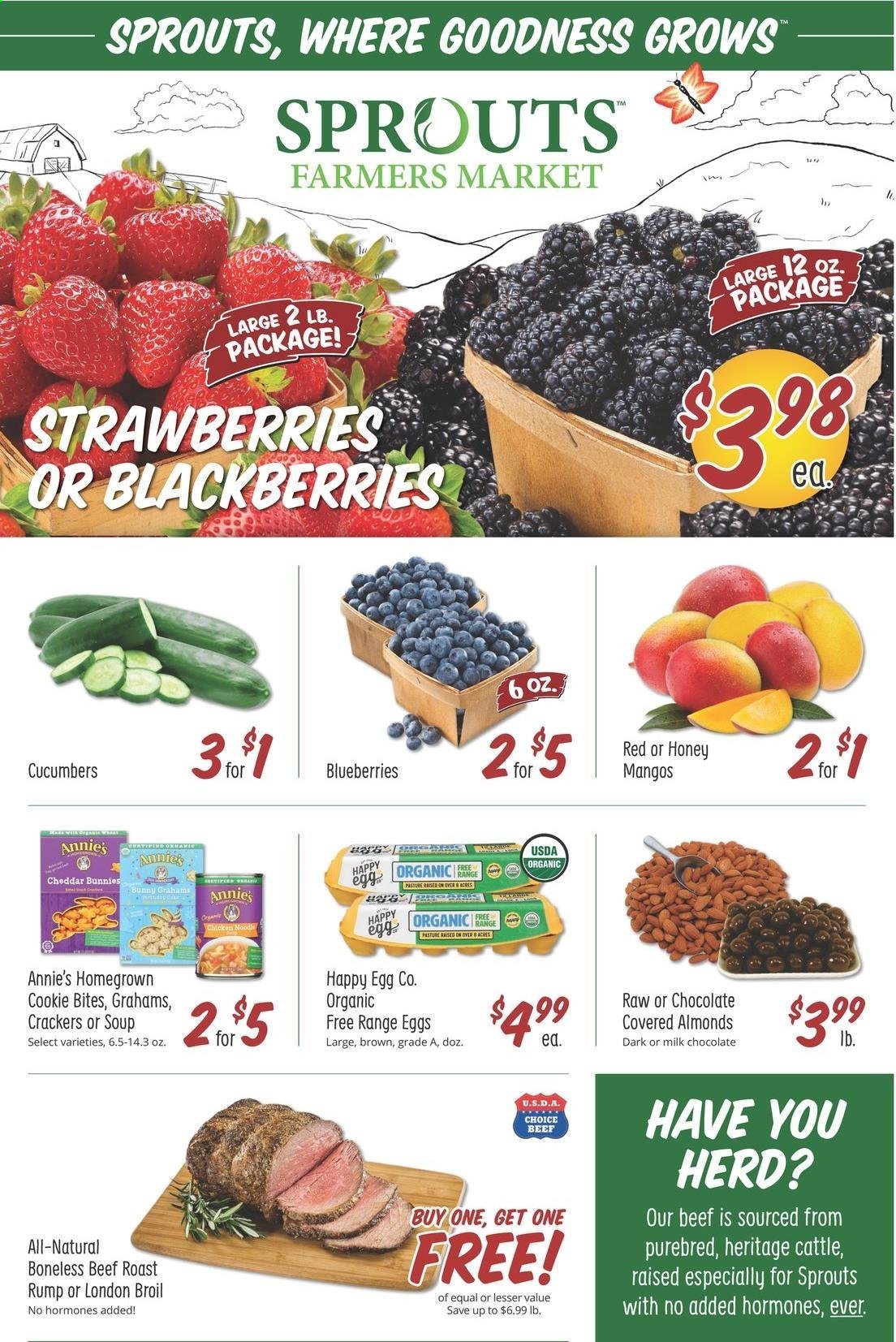 thumbnail - Sprouts Flyer - 04/14/2021 - 04/20/2021 - Sales products - cucumber, blackberries, blueberries, mango, strawberries, soup, noodles, Annie's, eggs, graham crackers, milk chocolate, crackers, almonds, beef meat, roast beef. Page 1.