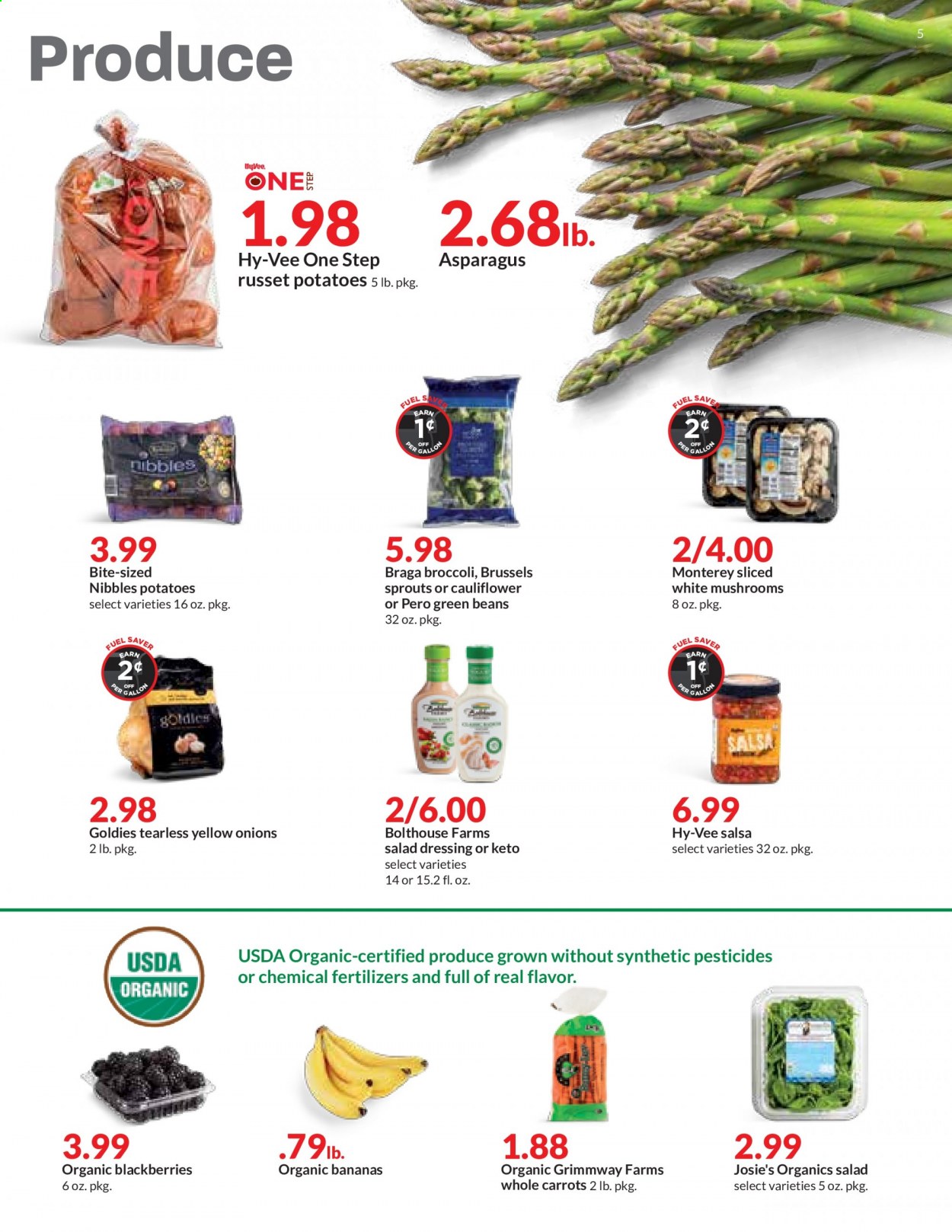 thumbnail - Hy-Vee Flyer - 04/14/2021 - 04/20/2021 - Sales products - mushrooms, organic bananas, asparagus, beans, broccoli, carrots, cauliflower, green beans, brussel sprouts, bananas, blackberries, salad dressing, dressing, salsa, russet potatoes, onion. Page 5.