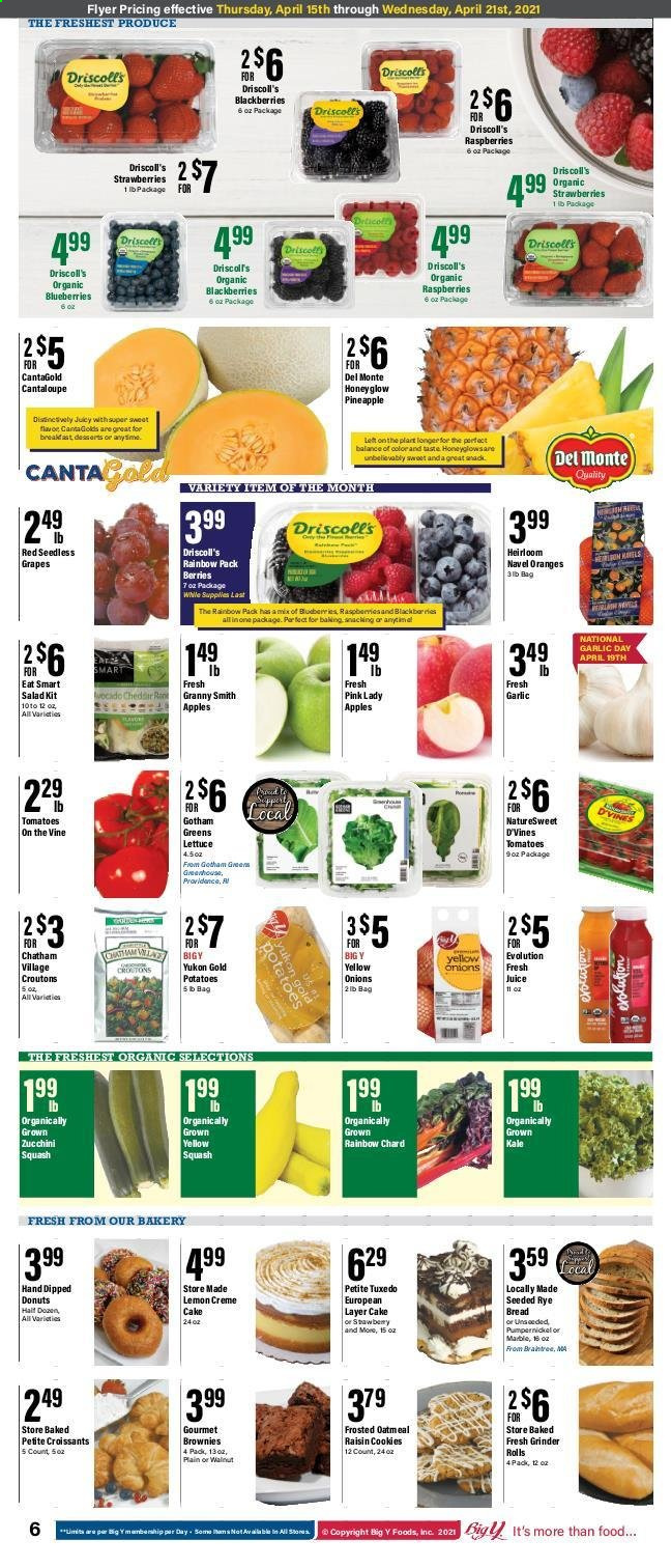 thumbnail - Big Y Flyer - 04/15/2021 - 04/21/2021 - Sales products - seedless grapes, bread, croissant, brownies, donut, cream pie, cantaloupe, garlic, tomatoes, zucchini, kale, potatoes, onion, lettuce, yellow squash, apples, blackberries, blueberries, grapes, raspberries, strawberries, oranges, Granny Smith, Pink Lady, cookies, croutons, oatmeal, juice, pineapple, navel oranges. Page 7.