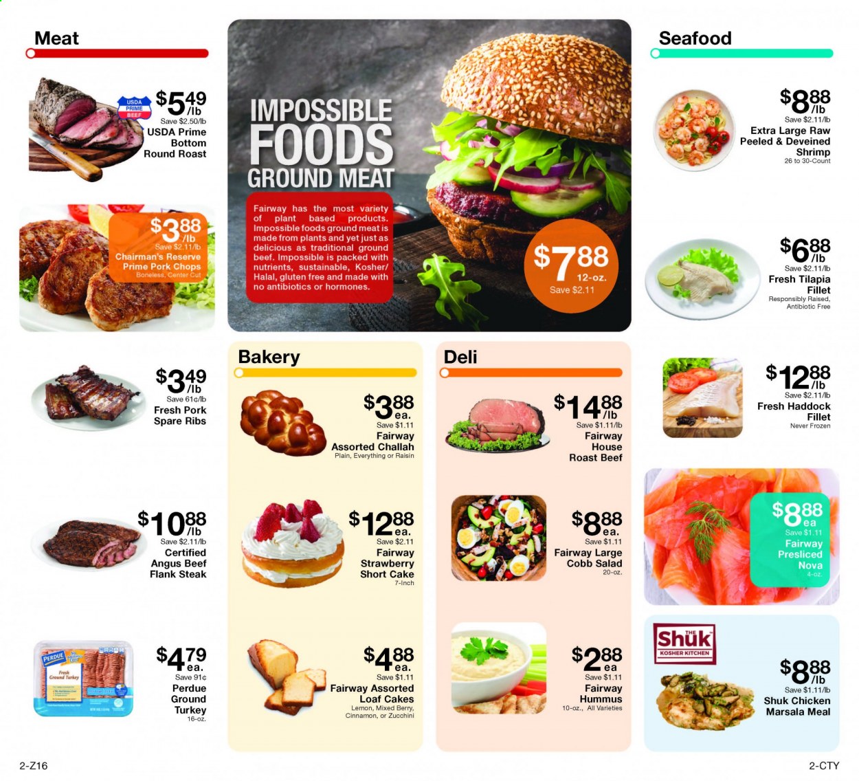 thumbnail - Fairway Market Flyer - 04/16/2021 - 04/22/2021 - Sales products - cake, challah, zucchini, salad, tilapia, haddock, seafood, shrimps, Perdue®, hummus, cinnamon, raisins, ground turkey, beef meat, ground beef, steak, round roast, roast beef, flank steak, pork chops, pork meat, pork spare ribs. Page 2.