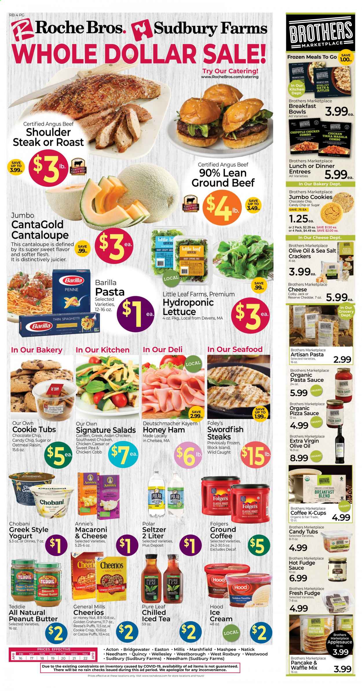 thumbnail - Roche Bros. Flyer - 04/16/2021 - 04/22/2021 - Sales products - puffs, cantaloupe, swordfish, seafood, macaroni & cheese, spaghetti, pizza, pasta sauce, sauce, breakfast bowl, pancakes, Barilla, Tikka Masala, Annie's, ham, Colby cheese, yoghurt, Chobani, ice cream, Reese's, cookies, chocolate chips, crackers, sugar, oatmeal, Cheerios, penne, extra virgin olive oil, olive oil, oil, apple sauce, peanut butter, ice tea, seltzer water, Pure Leaf, coffee, Folgers, ground coffee, coffee capsules, K-Cups, beef meat, ground beef, steak. Page 1.