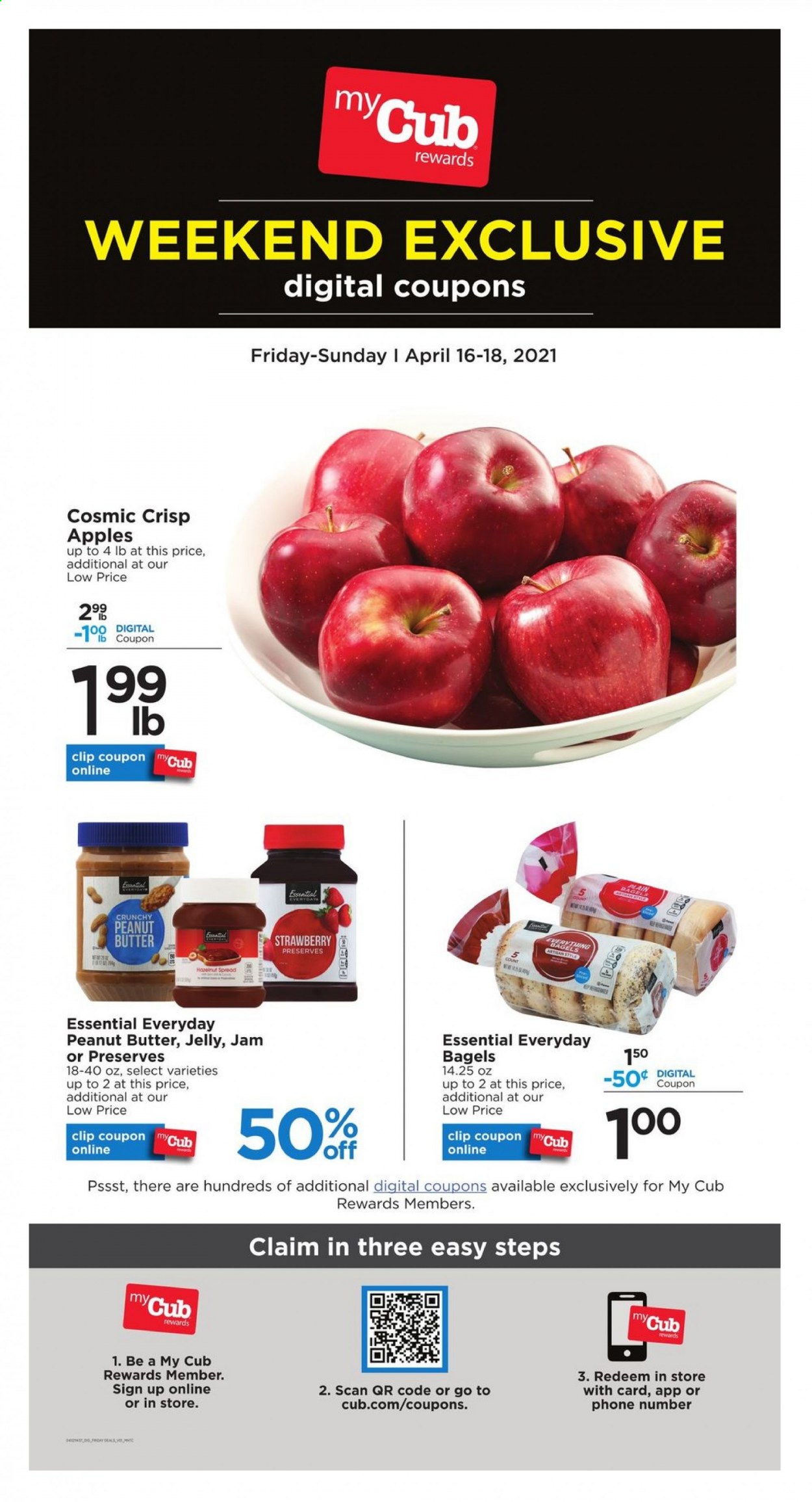 thumbnail - Cub Foods Flyer - 04/16/2021 - 04/18/2021 - Sales products - bagels, apples, jelly, fruit jam, peanut butter. Page 1.