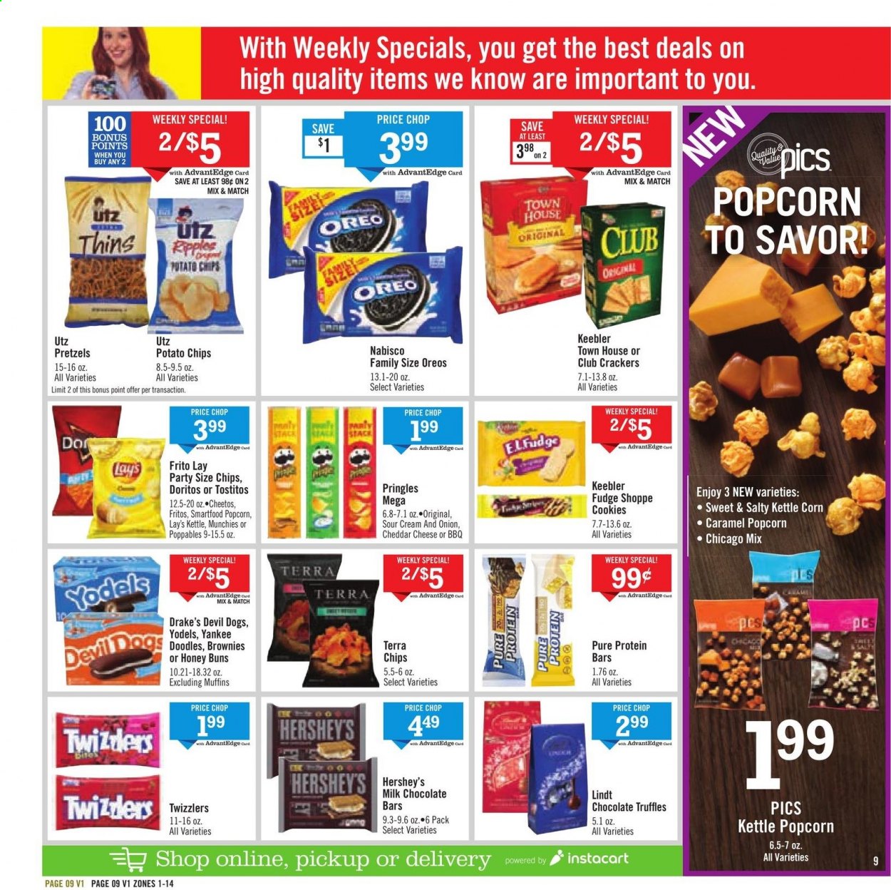 thumbnail - Price Chopper Flyer - 04/18/2021 - 04/24/2021 - Sales products - pretzels, buns, brownies, muffin, Oreo, sour cream, Hershey's, cookies, fudge, milk chocolate, chocolate, Lindt, truffles, crackers, Keebler, Doritos, Fritos, kettle corn, potato chips, Pringles, Cheetos, chips, Lay’s, Smartfood, Thins, popcorn, Tostitos, protein bar, caramel. Page 9.