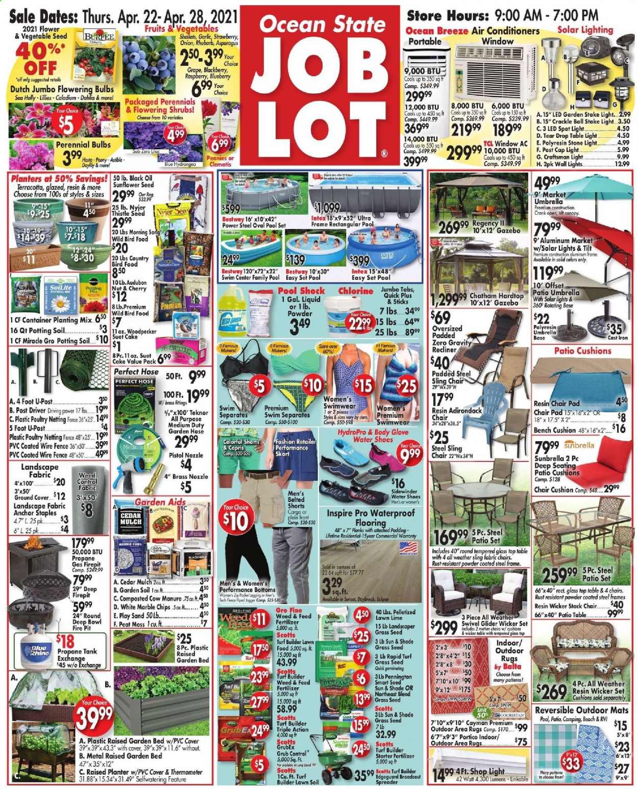 thumbnail - Ocean State Job Lot Flyer - 04/22/2021 - 04/28/2021 - Sales products - shoes, oil, thermometer, bowl, spotlight, bench cushion, chair pad, cushion, tank, animal food, bird food, suet, TCL, Anchor, air conditioner, cap, gloves, umbrella, shorts, swimming suit, pistol, shop light, rug, area rug, Craftsman, spreader, propane tank, gazebo, pool, Intex, asparagus, plant seeds, potting mix, fertilizer, turf builder, garden soil, garden stake, garden hose, grass seed, garden mulch, Eclipse. Page 1.