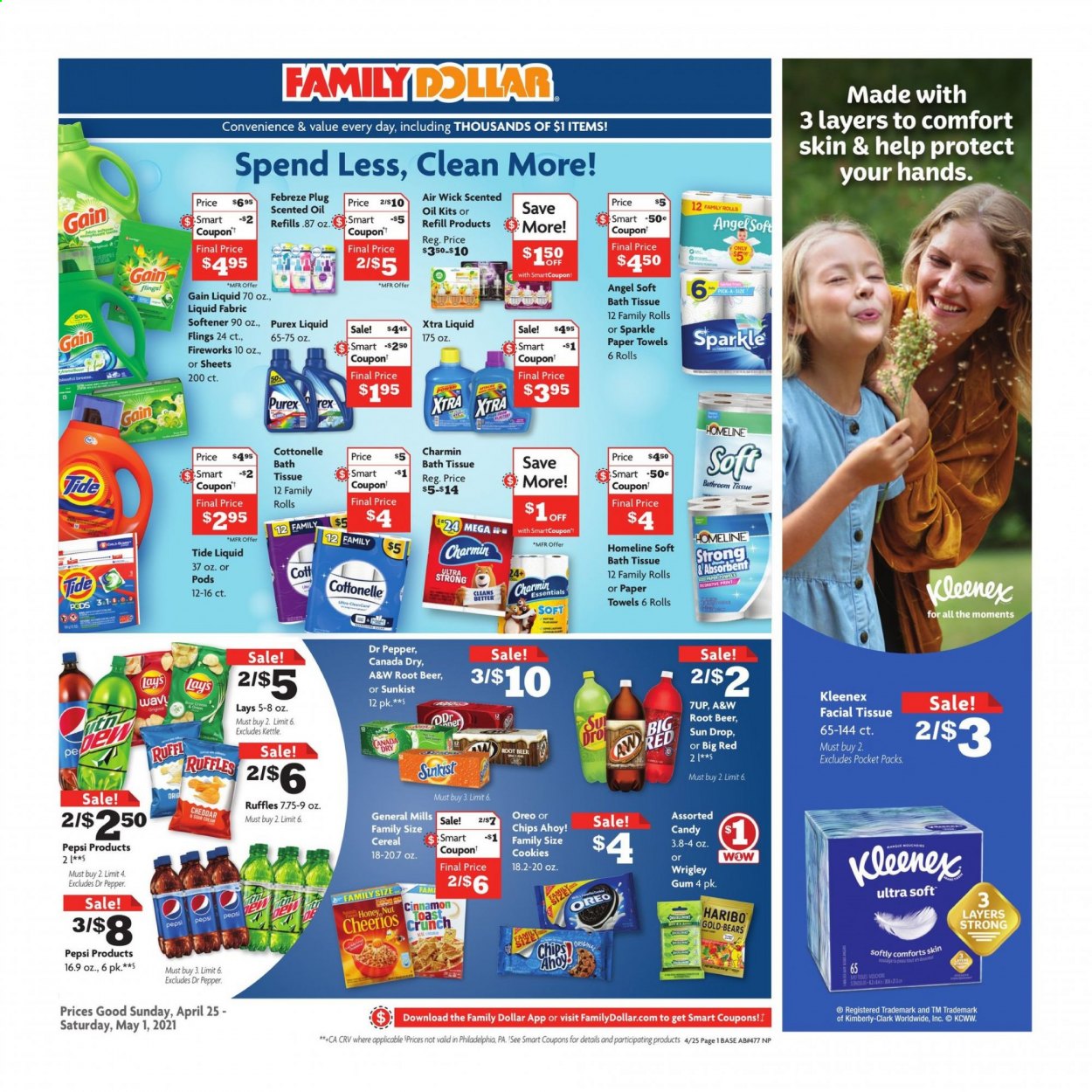 thumbnail - Family Dollar Flyer - 04/25/2021 - 05/01/2021 - Sales products - cookies, Haribo, Chips Ahoy!, chips, Lay’s, Ruffles, cereals, Cheerios, oil, Canada Dry, Pepsi, Dr. Pepper, 7UP, A&W, beer, bath tissue, Cottonelle, Kleenex, Rex, kitchen towels, paper towels, Charmin, Febreze, Gain, Tide, fabric softener, XTRA, Purex, Air Wick, scented oil, Moments. Page 1.