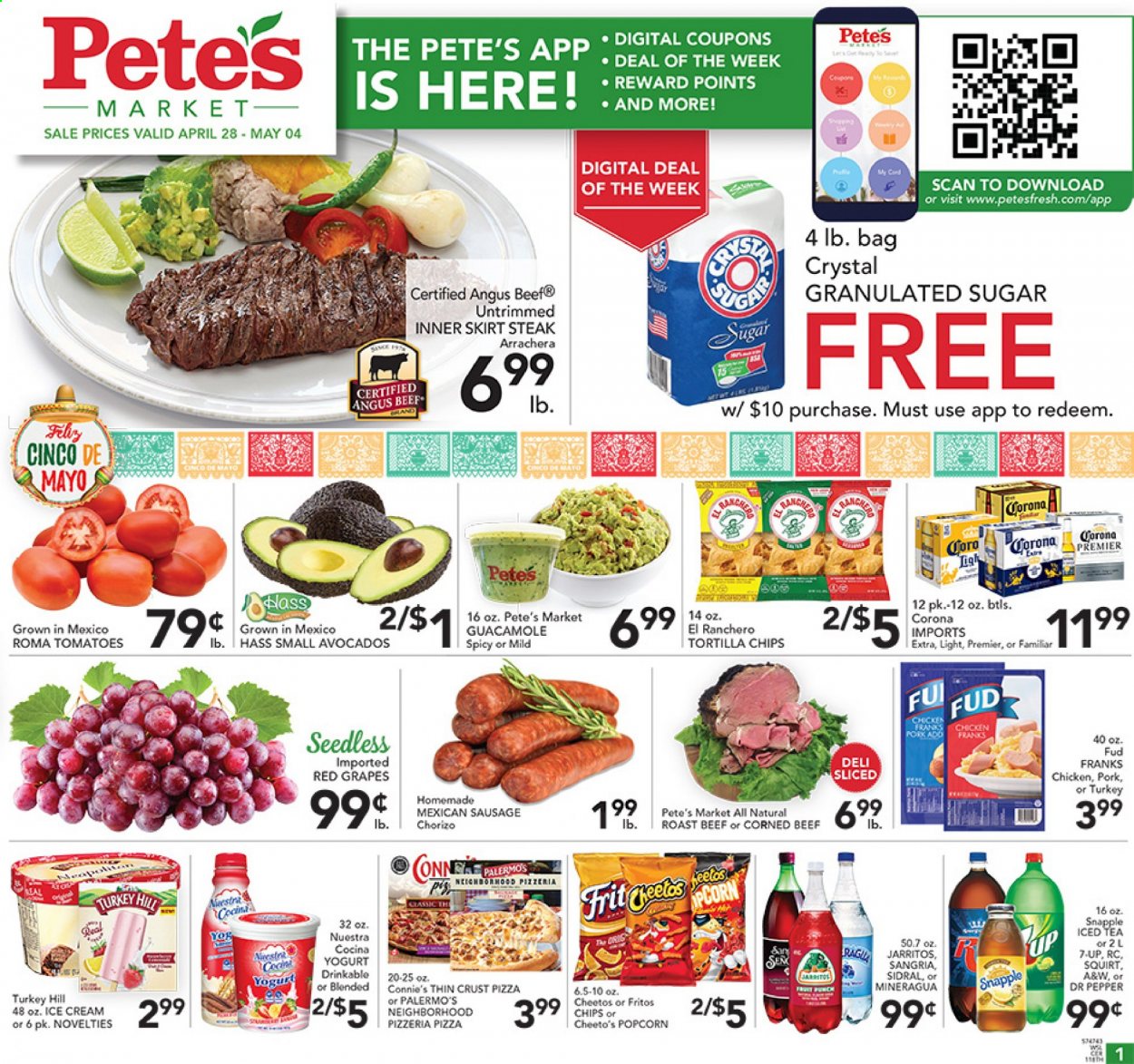 thumbnail - Pete's Fresh Market Flyer - 04/28/2021 - 05/04/2021 - Sales products - tomatoes, grapes, pizza, chorizo, sausage, guacamole, corned beef, yoghurt, ice cream, Fritos, tortilla chips, Cheetos, chips, popcorn, granulated sugar, sugar, ice tea, Dr. Pepper, 7UP, Snapple, A&W, beer, Corona Extra, beef meat, steak, roast beef. Page 1.