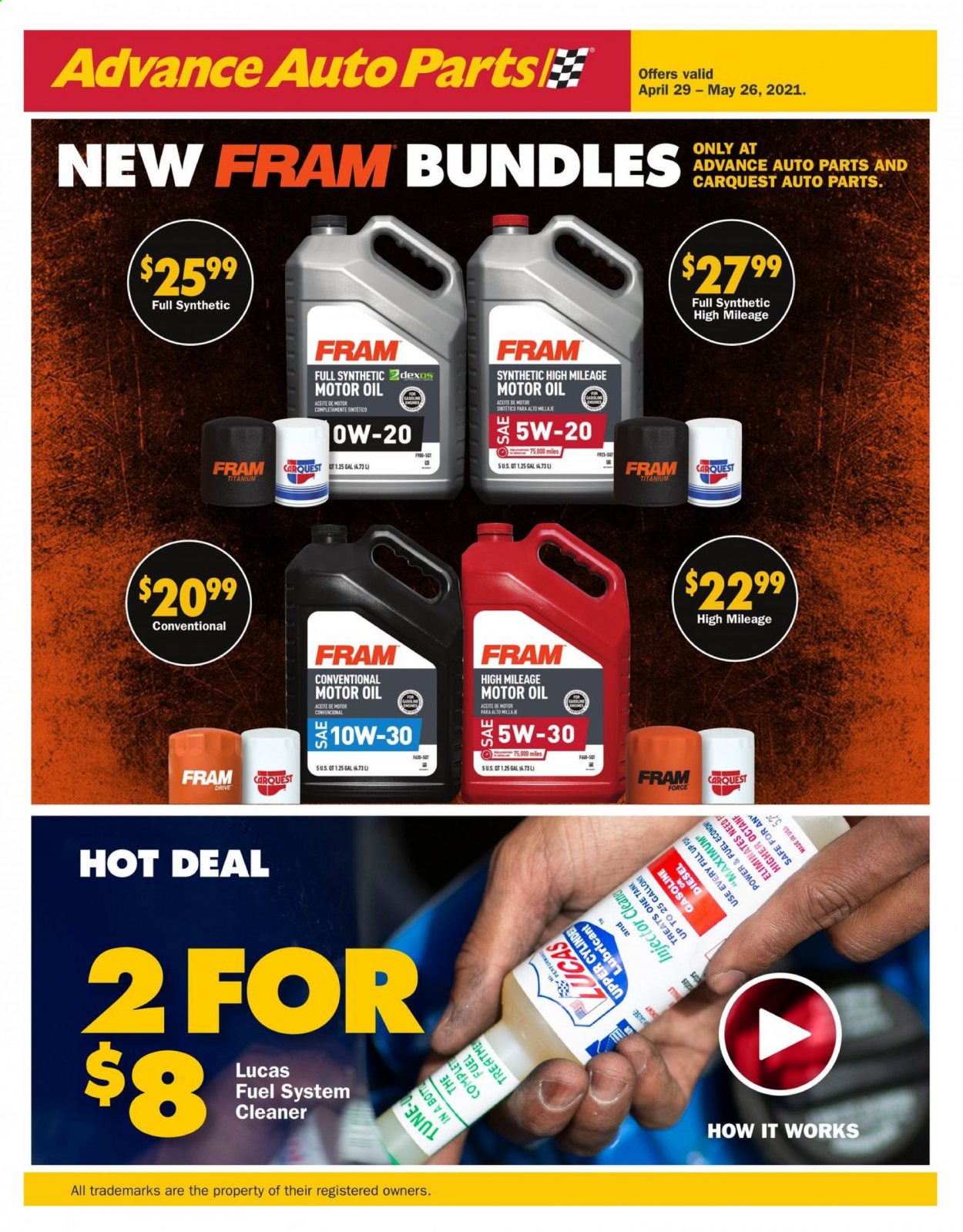 thumbnail - Advance Auto Parts Flyer - 04/29/2021 - 05/26/2021 - Sales products - fuel system cleaner, Lucas, cleaner, lubricant, motor oil. Page 1.
