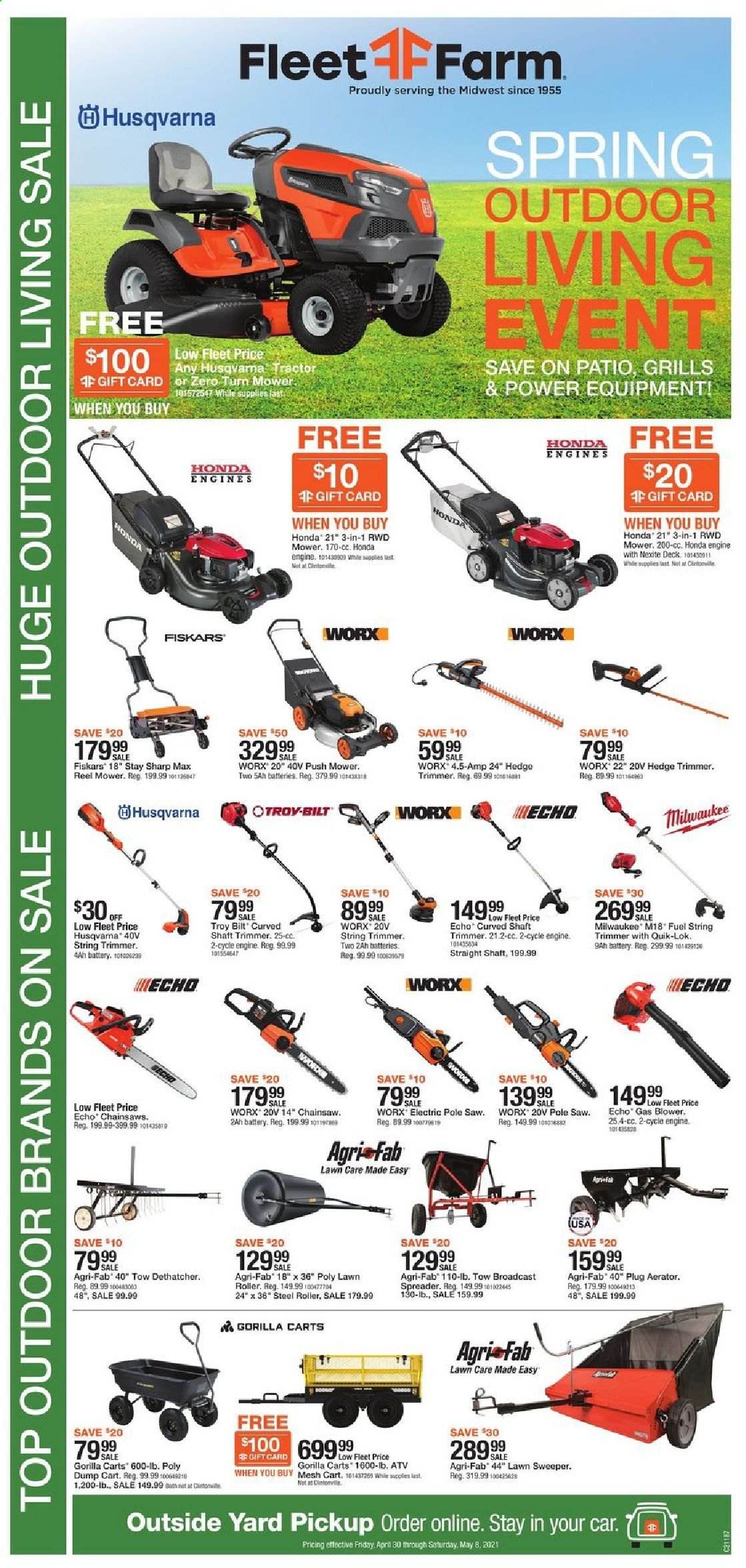 thumbnail - Fleet Farm Flyer - 04/30/2021 - 05/08/2021 - Sales products - Fab, Yard, trimmer, Fiskars, Sharp, battery, reel, tractor, Milwaukee, chain saw, saw, Husqvarna, string trimmer, spreader, hedge trimmer, blower, cart. Page 1.