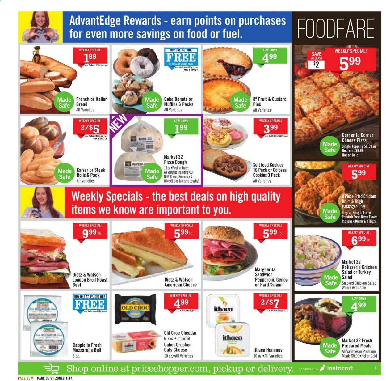 thumbnail - Price Chopper Flyer - 05/02/2021 - 05/08/2021 - Sales products - bread, cake, donut, muffin, jalapeño, chicken roast, sandwich, fried chicken, bacon, salami, Dietz & Watson, pepperoni, hummus, chicken salad, american cheese, cheddar, pizza dough, cookies, crackers, topping, rosemary, olive oil, beef meat, steak, roast beef. Page 5.