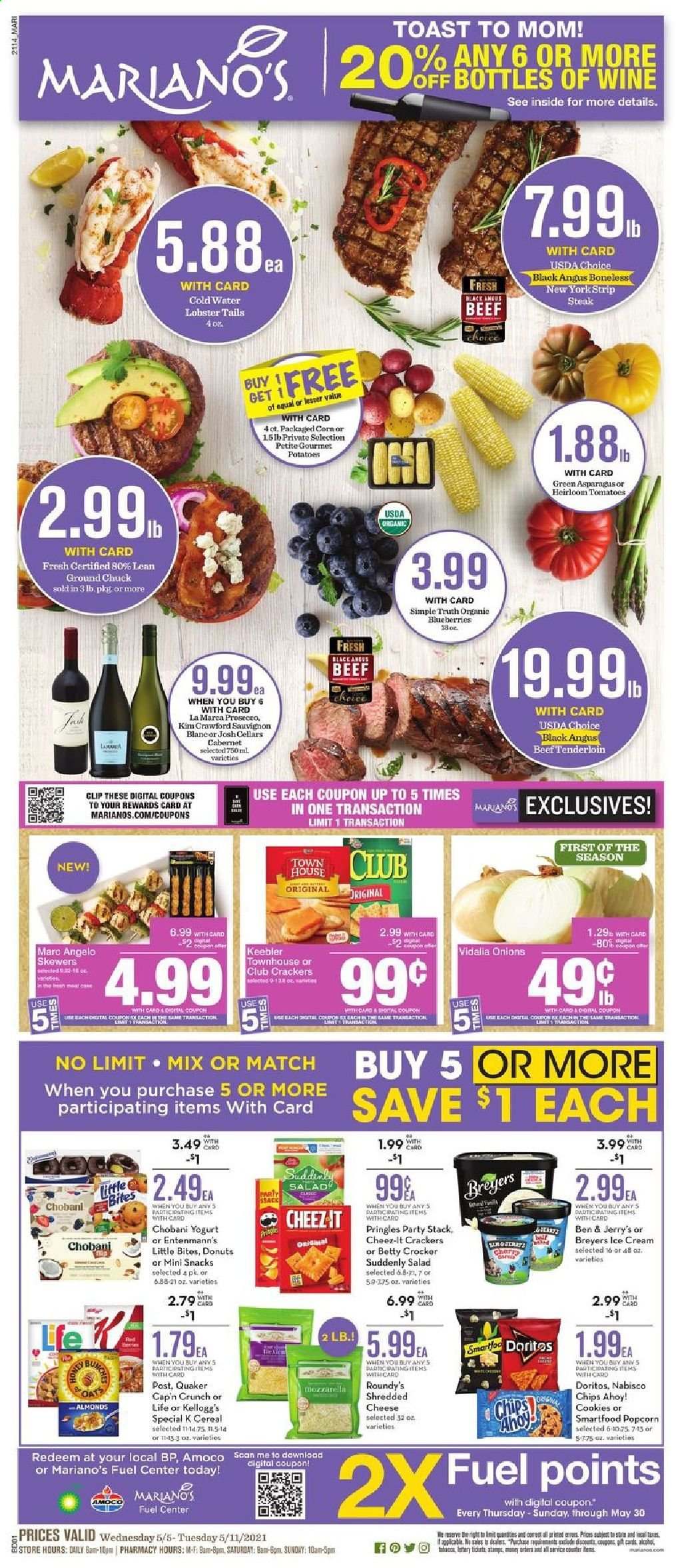 thumbnail - Mariano’s Flyer - 05/05/2021 - 05/11/2021 - Sales products - donut, Entenmann's, asparagus, corn, tomatoes, potatoes, onion, salad, blueberries, cherries, lobster, lobster tail, Quaker, yoghurt, Chobani, ice cream, Ben & Jerry's, cookies, snack, crackers, Kellogg's, Chips Ahoy!, Little Bites, Keebler, Doritos, Pringles, chips, Smartfood, popcorn, Cheez-It, cereals, Cap'n Crunch, almonds, white wine, wine, alcohol, Sauvignon Blanc, beef meat, ground chuck, steak, beef tenderloin, striploin steak. Page 1.