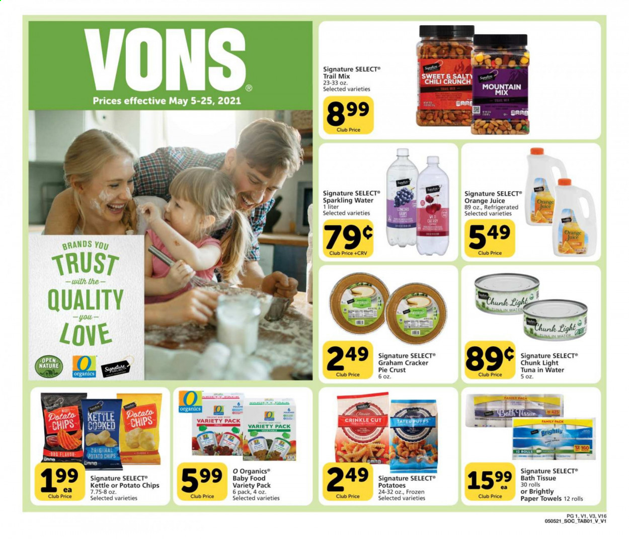 thumbnail - Vons Flyer - 05/05/2021 - 05/25/2021 - Sales products - puffs, cherries, tuna, crinkle fries, crackers, potato chips, pie crust, tuna in water, light tuna, trail mix, orange juice, juice, sparkling water, bath tissue, kitchen towels, paper towels, Trust. Page 1.