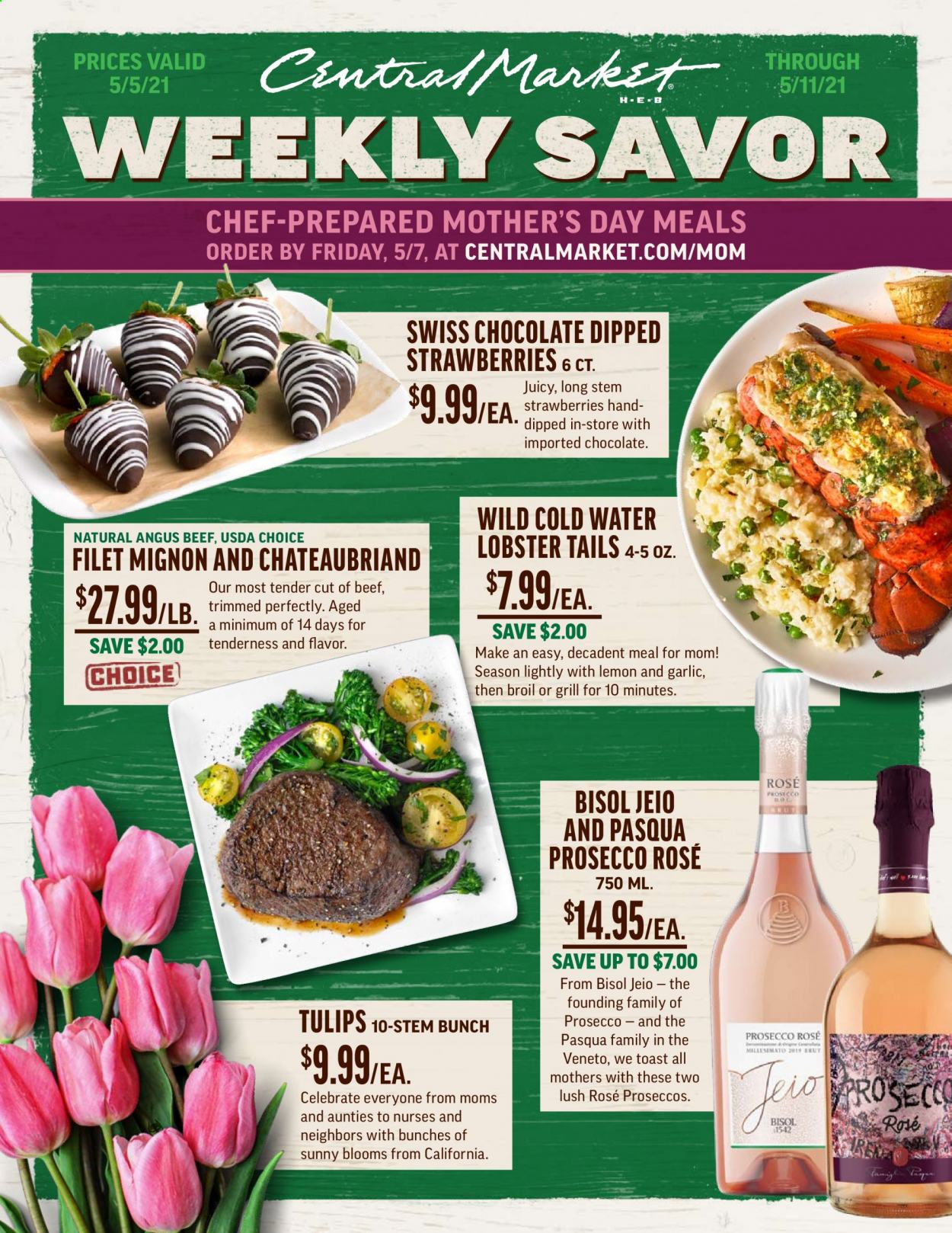 thumbnail - Central Market Flyer - 05/05/2021 - 05/11/2021 - Sales products - garlic, lobster, lobster tail, chocolate, prosecco, wine, rosé wine, beef meat, beef tenderloin, tulip, bunches. Page 1.