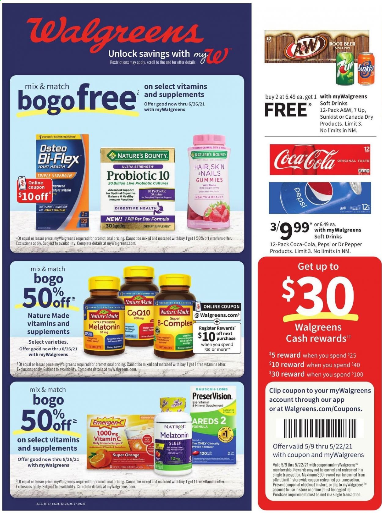 thumbnail - Walgreens Flyer - 05/09/2021 - 05/15/2021 - Sales products - Canada Dry, Coca-Cola, Pepsi, Dr. Pepper, soft drink, 7UP, A&W, Biotin, glucosamine, Natrol, Nature Made, Nature's Bounty, vitamin c, Bi-Flex, Emergen-C, dietary supplement. Page 1.