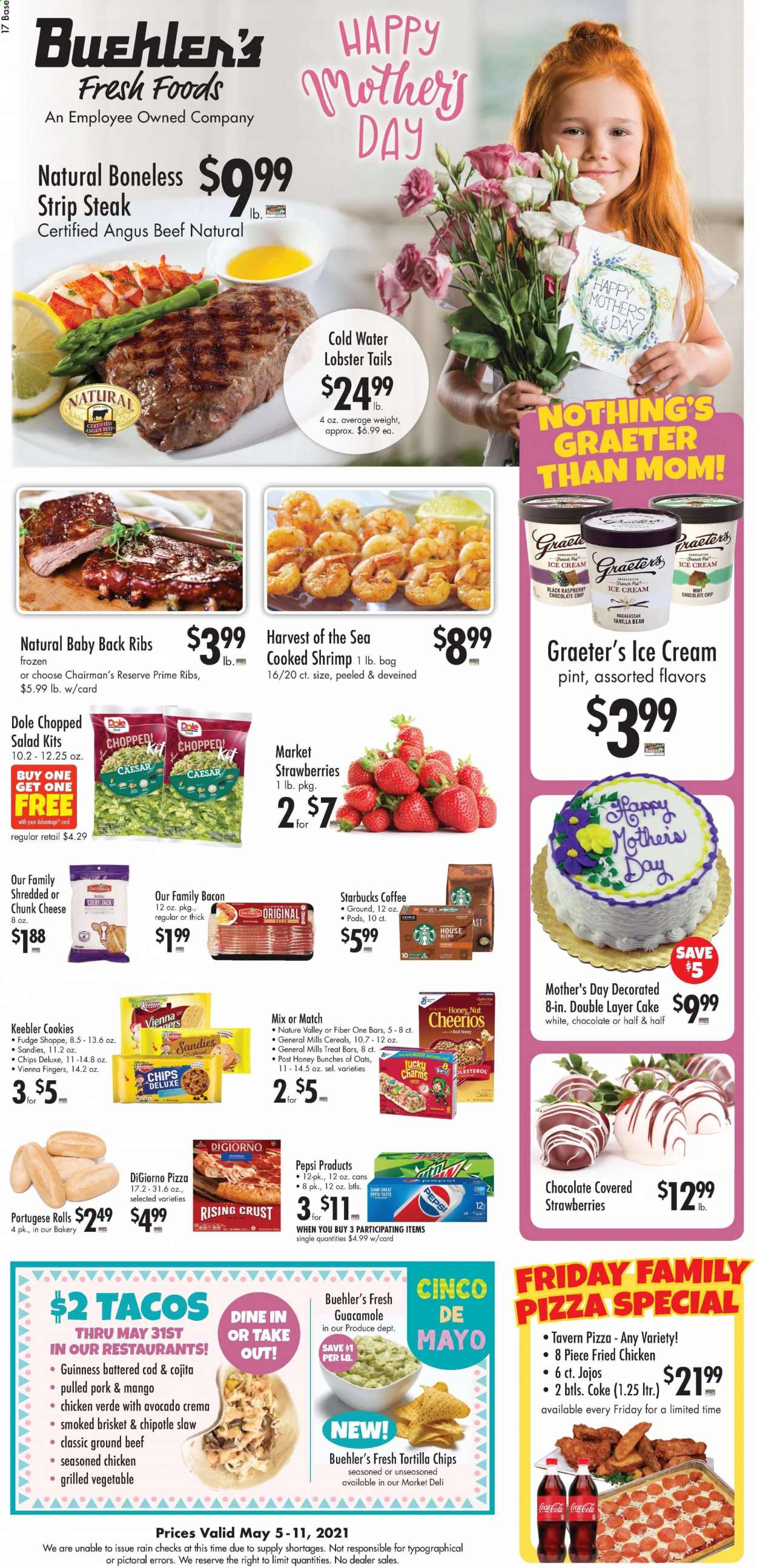thumbnail - Buehler's Flyer - 05/05/2021 - 05/11/2021 - Sales products - tacos, salad, Dole, chopped salad, strawberries, cod, lobster, lobster tail, shrimps, pizza, fried chicken, pulled pork, bacon, pepperoni, guacamole, Colby cheese, chunk cheese, mayonnaise, ice cream, cookies, fudge, vienna fingers, Keebler, tortilla chips, cereals, Cheerios, Nature Valley, Fiber One, Coca-Cola, Pepsi, coffee, Starbucks, Keurig, Guinness, beef meat, ground beef, steak, striploin steak, pork meat, pork ribs, pork back ribs, bunches, Half and half. Page 1.