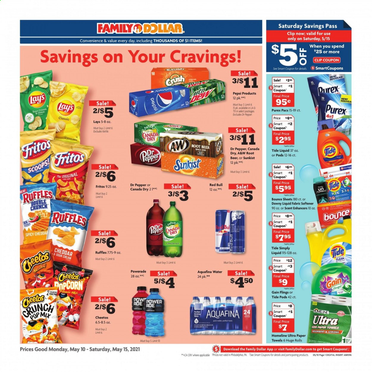 thumbnail - Family Dollar Flyer - 05/10/2021 - 05/15/2021 - Sales products - Fritos, Cheetos, chips, Lay’s, corn chips, popcorn, Ruffles, Canada Dry, ginger ale, Powerade, Pepsi, energy drink, Dr. Pepper, Red Bull, A&W, Aquafina, purified water, beer, kitchen towels, paper towels, Gain, Tide, fabric softener, Bounce, Purex, Downy Laundry. Page 1.