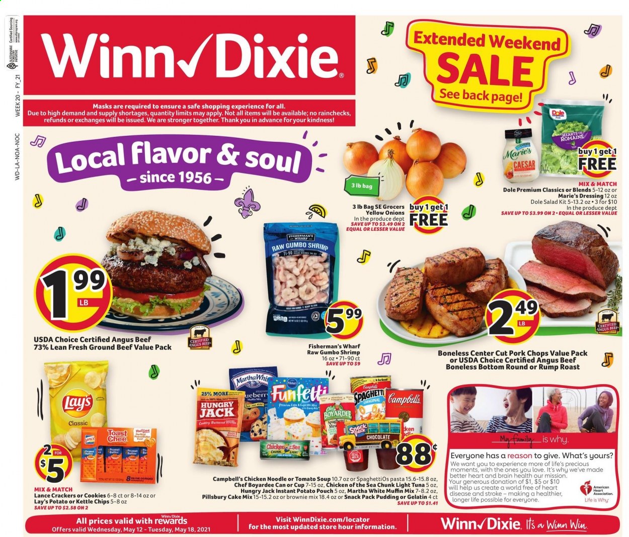 thumbnail - Winn Dixie Flyer - 05/12/2021 - 05/18/2021 - Sales products - brownie mix, cake mix, cupcake mix, muffin mix, salad, Dole, tuna, shrimps, Campbell's, tomato soup, soup, pasta, Pillsbury, noodles, pudding, milk, cookies, chocolate, crackers, chips, Lay’s, light tuna, Chicken of the Sea, Chef Boyardee, dressing, peanut butter, beef meat, ground beef, pork chops, pork meat, cup, Moments, gelatin. Page 1.