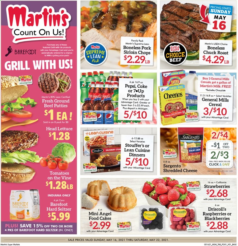 thumbnail - Martin’s Flyer - 05/16/2021 - 05/22/2021 - Sales products - cake, Angel Food, tomatoes, lettuce, blackberries, raspberries, strawberries, Lean Cuisine, Colby cheese, shredded cheese, Sargento, milk, Stouffer's, chocolate, oats, cereals, Cheerios, Coca-Cola, Pepsi, 7UP, Hard Seltzer, beef meat, ground beef, chuck roast, pork loin. Page 1.