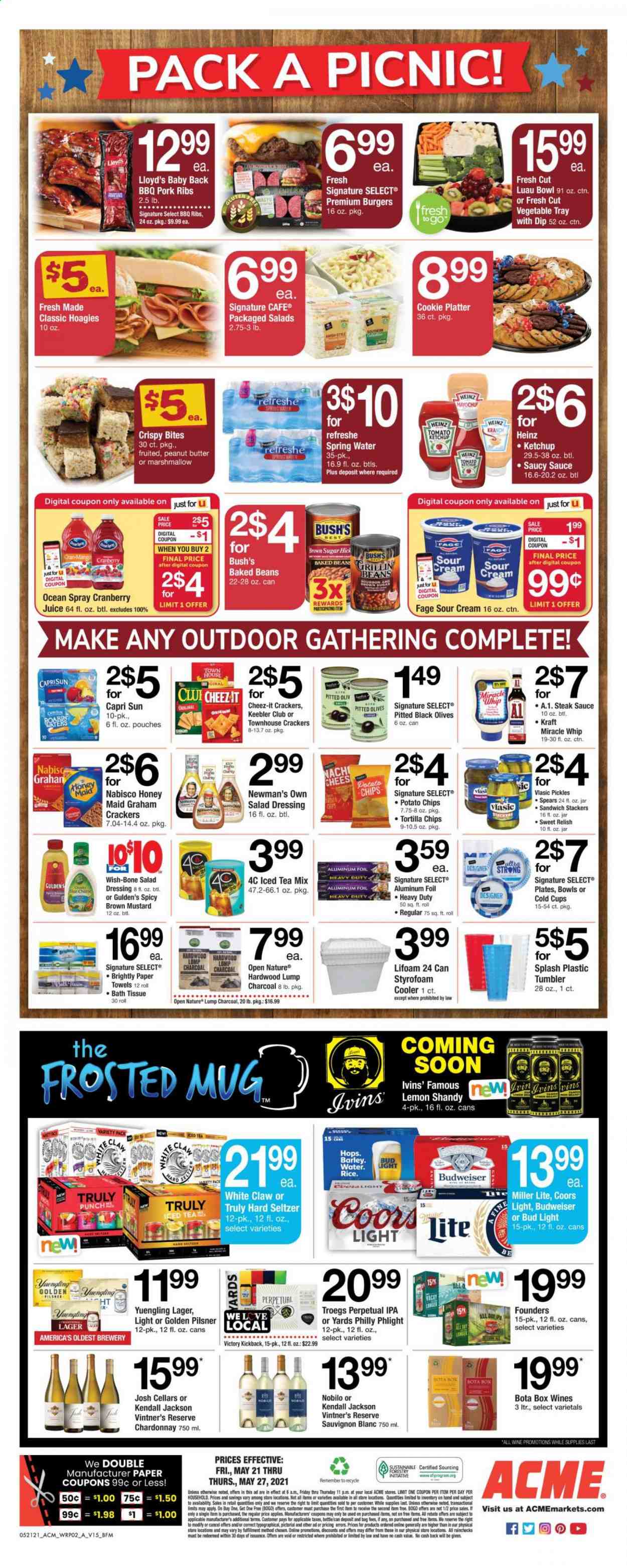 thumbnail - ACME Flyer - 05/21/2021 - 05/27/2021 - Sales products - beans, sandwich, hamburger, sauce, Kraft®, sour cream, Miracle Whip, dip, graham crackers, crackers, Keebler, tortilla chips, potato chips, chips, Cheez-It, cane sugar, Heinz, pickles, olives, baked beans, Honey Maid, mustard, salad dressing, steak sauce, ketchup, dressing, peanut butter, Capri Sun, cranberry juice, juice, ice tea, spring water, white wine, Chardonnay, Sauvignon Blanc, punch, White Claw, Hard Seltzer, TRULY, beer, Budweiser, Miller Lite, Coors, Yuengling, Bud Light, Lager, Golden Pilsner, IPA, steak, pork meat, pork ribs, pork back ribs, bath tissue, kitchen towels, paper towels, fork, mug, tray, tumbler, plate, cup, aluminium foil, bag. Page 2.