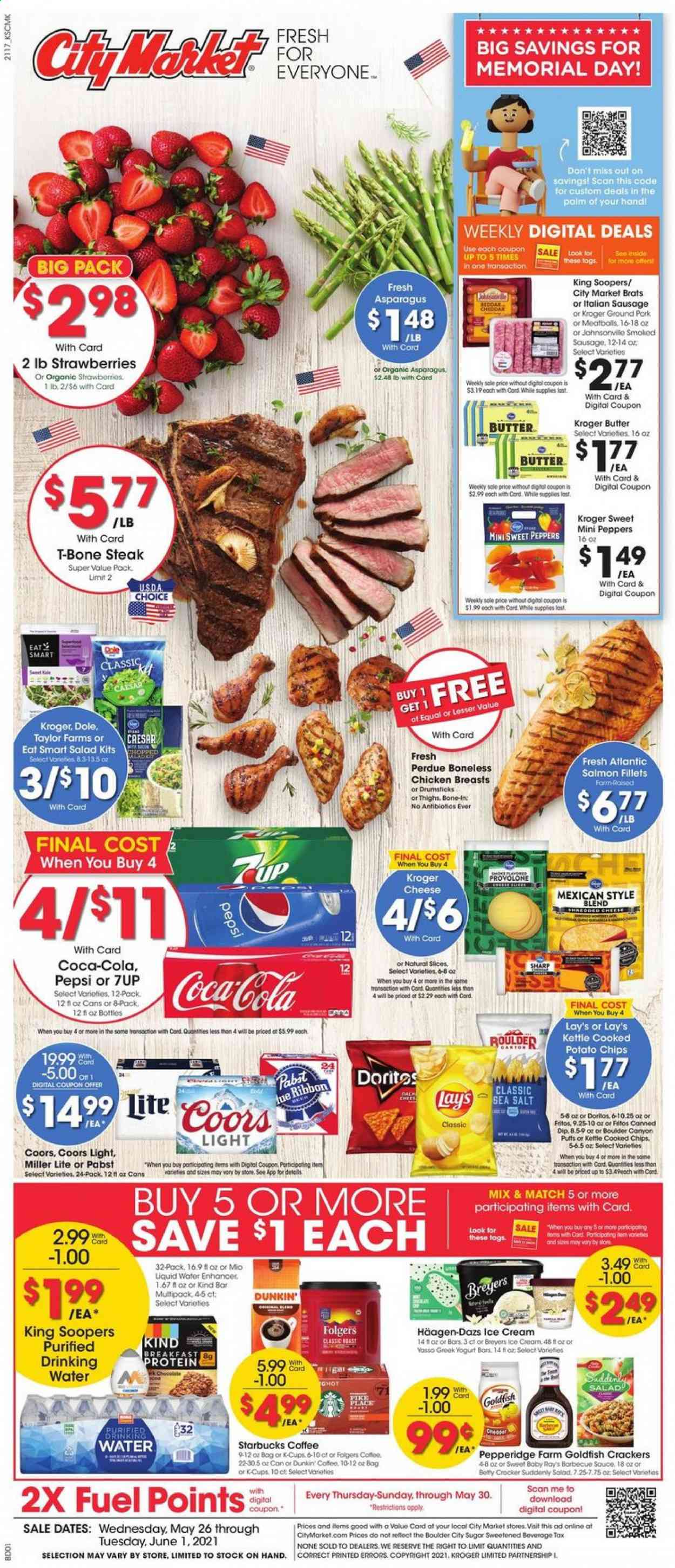 thumbnail - City Market Flyer - 05/26/2021 - 06/01/2021 - Sales products - asparagus, sweet peppers, kale, salad, Dole, peppers, strawberries, salmon, salmon fillet, Perdue®, Johnsonville, sausage, smoked sausage, italian sausage, Provolone, greek yoghurt, yoghurt, butter, dip, ice cream, Häagen-Dazs, crackers, Doritos, Fritos, potato chips, chips, Lay’s, Goldfish, sugar, Coca-Cola, Pepsi, 7UP, tea, coffee, Starbucks, Folgers, beer, Miller Lite, Coors, chicken breasts, beef meat, t-bone steak, steak, ground pork, Sharp. Page 1.