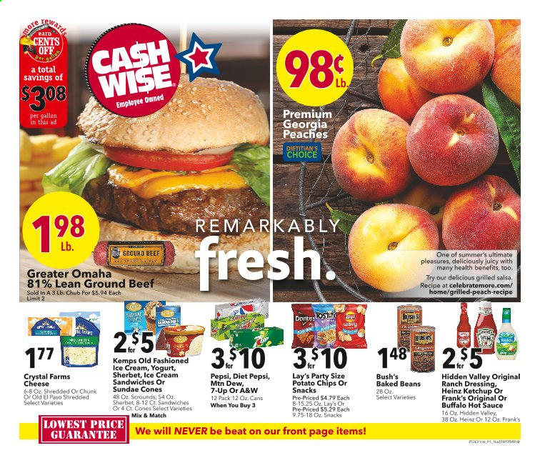 thumbnail - Cash Wise Flyer - 05/26/2021 - 06/01/2021 - Sales products - Old El Paso, beans, sauce, Kemps, ranch dressing, ice cream, sherbet, ice cream sandwich, potato chips, chips, Lay’s, Heinz, baked beans, hot sauce, ketchup, dressing, salsa, Mountain Dew, Pepsi, Diet Pepsi, 7UP, A&W, beef meat, ground beef, peaches. Page 1.