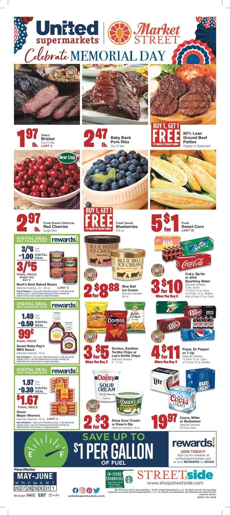 thumbnail - United Supermarkets Flyer - 05/26/2021 - 06/01/2021 - Sales products - Budweiser, Coors, beans, corn, sweet corn, blueberries, cherries, beef meat, ground beef, pork meat, pork ribs, pork back ribs, sauce, Oscar Mayer, sour cream, dip, ice cream, Blue Bell, Doritos, tortilla chips, chips, Lay’s, baked beans, BBQ sauce, Coca-Cola, Sprite, Pepsi, Dr. Pepper, 7UP, sparkling water, Starbucks, L'Or, beer, Bud Light, Miller. Page 1.