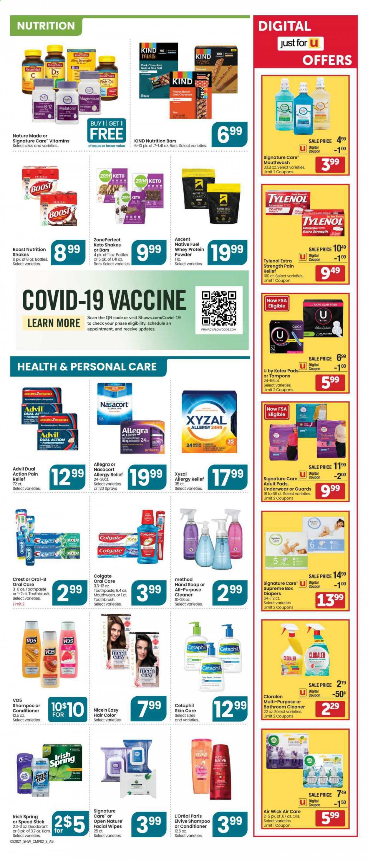 thumbnail - Shaw’s Flyer - 05/28/2021 - 06/03/2021 - Sales products - shake, chocolate, dark chocolate, Thins, nutrition bar, caramel, peanut butter, Boost, L'Or, wipes, cleaner, bleach, Surf, shampoo, hand soap, soap, Colgate, toothbrush, Oral-B, toothpaste, mouthwash, Crest, Kotex, Kotex pads, tampons, L’Oréal, conditioner, hair color, VO5, anti-perspirant, Speed Stick, deodorant, pan, Air Wick, fish oil, magnesium, Melatonin, Nature Made, Tylenol, Ibuprofen, pain relief, Advil Rapid, whey protein, vitamin D3, allergy relief. Page 6.