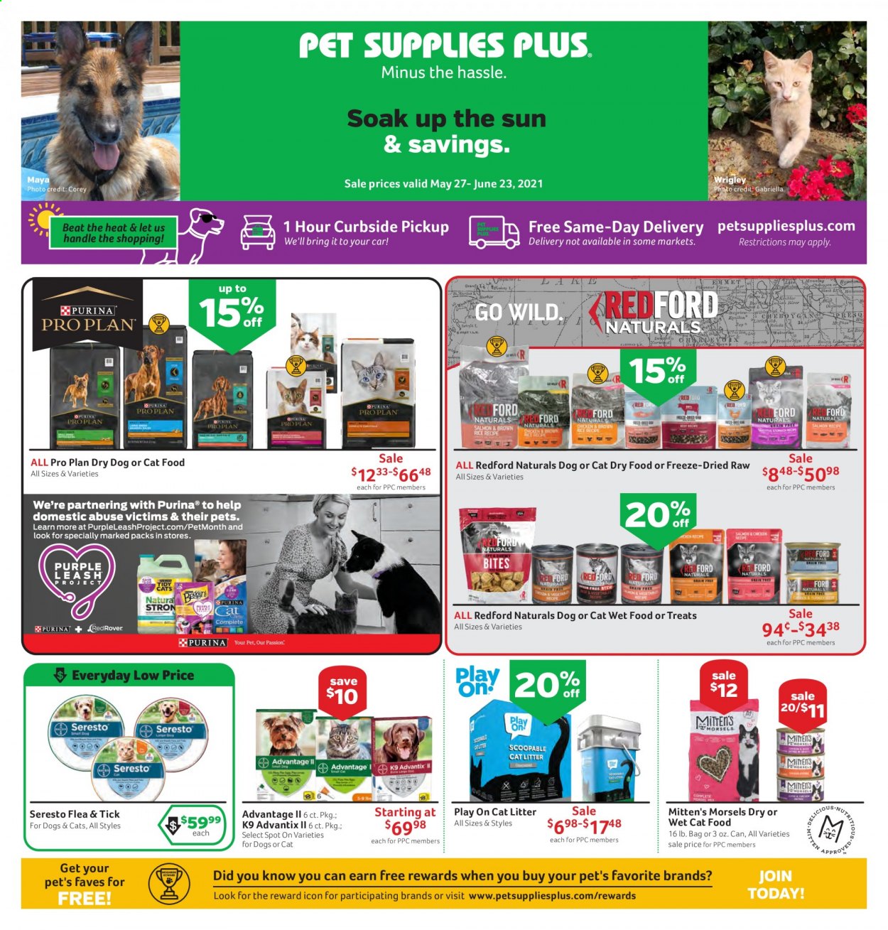 thumbnail - Pet Supplies Plus Flyer - 05/27/2021 - 06/23/2021 - Sales products - cat litter, Play On, animal food, cat food, Redford Naturals, PRO PLAN, Purina, Mitten's Morsels, wet cat food, Seresto. Page 1.