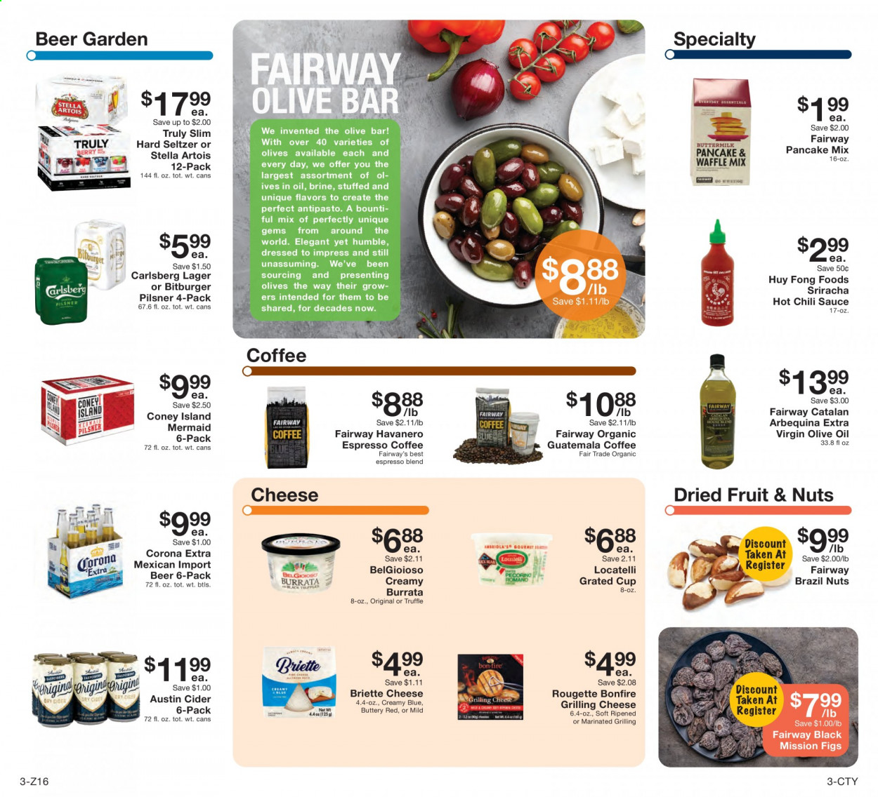 thumbnail - Fairway Market Flyer - 05/28/2021 - 06/03/2021 - Sales products - Stella Artois, figs, sauce, pancakes, cheese, truffles, olives, sriracha, chilli sauce, extra virgin olive oil, olive oil, dried fruit, dried figs, brazil nuts, coffee, Hard Seltzer, TRULY, cider, beer, Corona Extra, Carlsberg, Lager. Page 3.