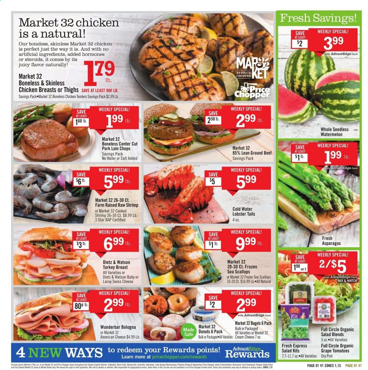 thumbnail - Price Chopper Flyer - 05/30/2021 - 06/05/2021 - Sales products - bagels, donut, tomatoes, watermelon, lobster, scallops, lobster tail, shrimps, bologna sausage, Dietz & Watson, american cheese, swiss cheese, cheese, salt, turkey breast, chicken tenders, beef meat, ground beef, pork chops, pork loin, pork meat. Page 1.
