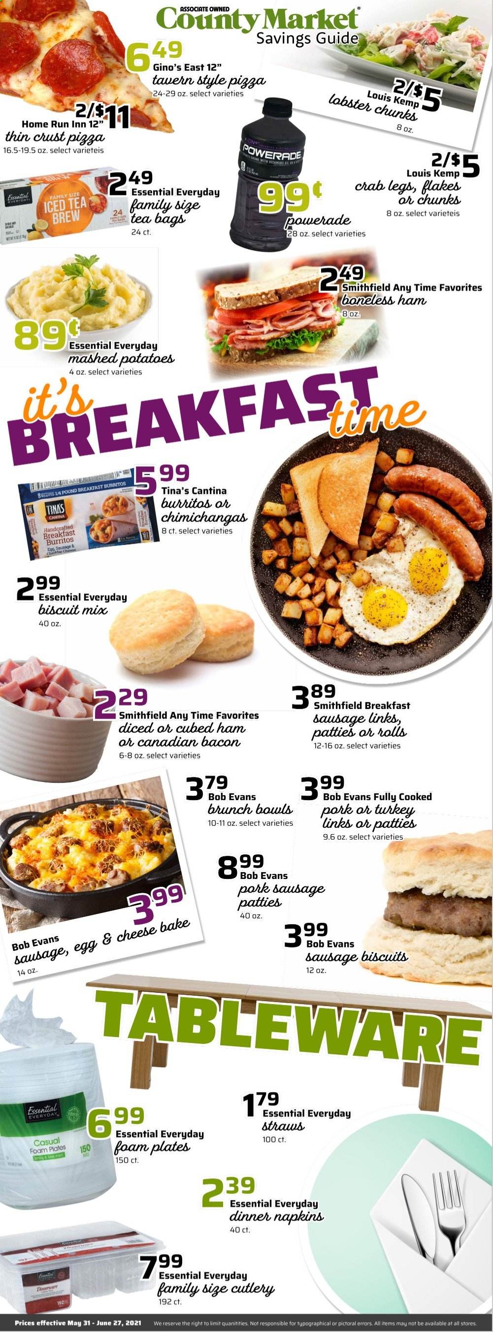 thumbnail - County Market Flyer - 05/31/2021 - 06/27/2021 - Sales products - lobster, crab legs, crab, mashed potatoes, pizza, burrito, Bob Evans, canadian bacon, ham, sausage, pork sausage, bacon sausage, cheddar, eggs, biscuit, Powerade, tea bags. Page 1.