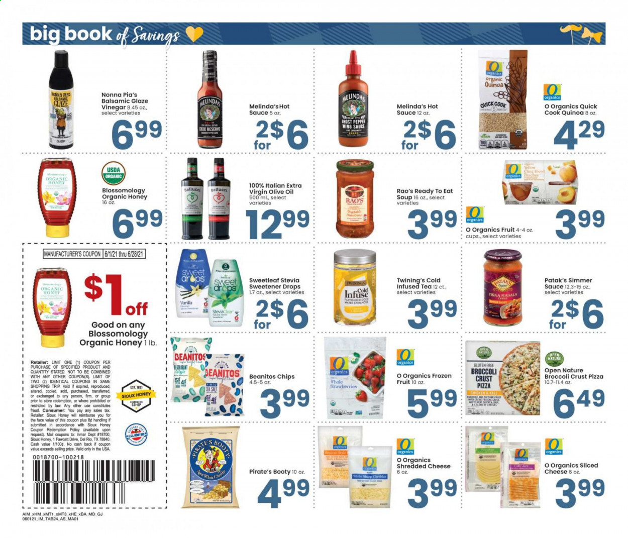 thumbnail - Albertsons Flyer - 06/01/2021 - 06/28/2021 - Sales products - broccoli, strawberries, pizza, soup, Tikka Masala, shredded cheese, sliced cheese, salt, stevia, sweetener, quinoa, balsamic glaze, hot sauce, wing sauce, olive oil, oil, honey, tea, cup, Sharp. Page 24.