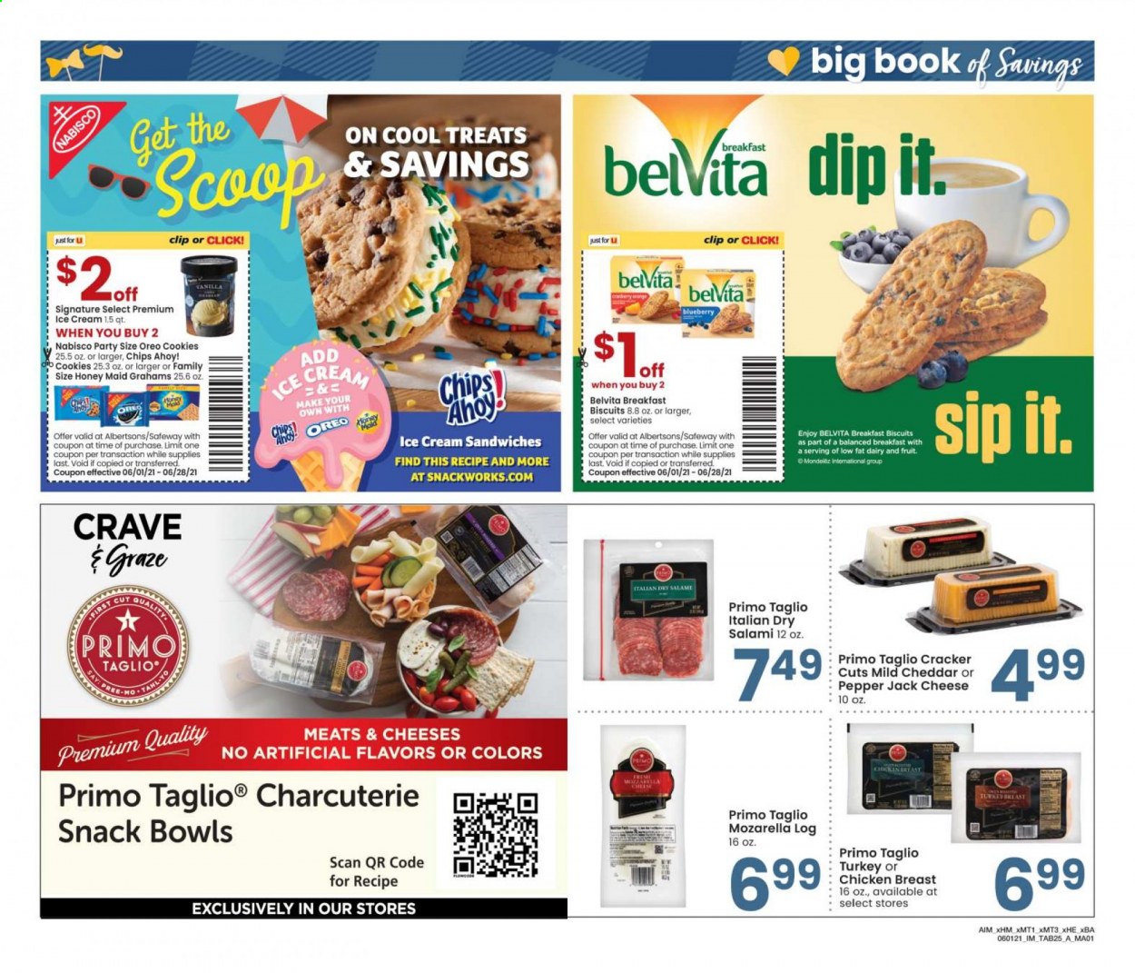thumbnail - Albertsons Flyer - 06/01/2021 - 06/28/2021 - Sales products - salami, mild cheddar, mozzarella, Pepper Jack cheese, cheese, Oreo, ice cream, ice cream sandwich, cookies, snack, crackers, biscuit, Chips Ahoy!, chips, belVita, Honey Maid, Graze, chicken breasts. Page 25.
