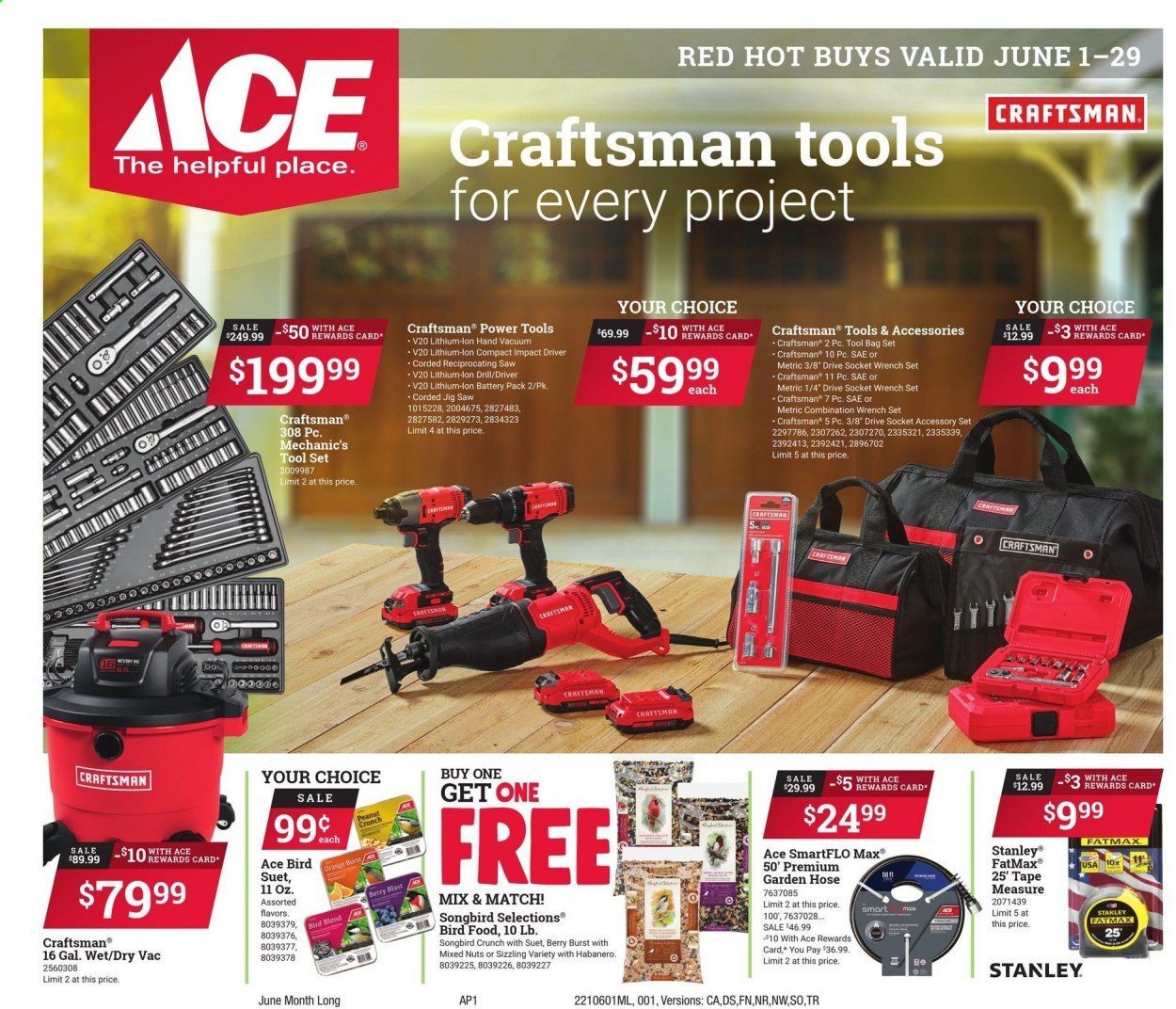 thumbnail - ACE Hardware Flyer - 06/01/2021 - 06/29/2021 - Sales products - tools & accessories, mixed nuts, animal food, bird food, suet, vacuum cleaner, Stanley, socket, drill, impact driver, power tools, Craftsman, saw, jig saw, reciprocating saw, socket set, wrench, tool set, wrench set, measuring tape, mechanic's tools, tool bag, garden hose. Page 1.