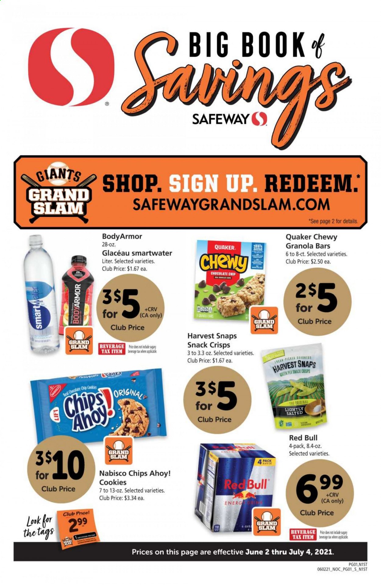 thumbnail - Safeway Flyer - 06/02/2021 - 07/04/2021 - Sales products - Quaker, snack bar, cookies, Chips Ahoy!, Nabisco, breakfast bar, bars, crisps, Harvest Snaps, granola bar, Body Armor, energy drink, Red Bull, electrolyte drink, bottled water, Smartwater, water. Page 1.