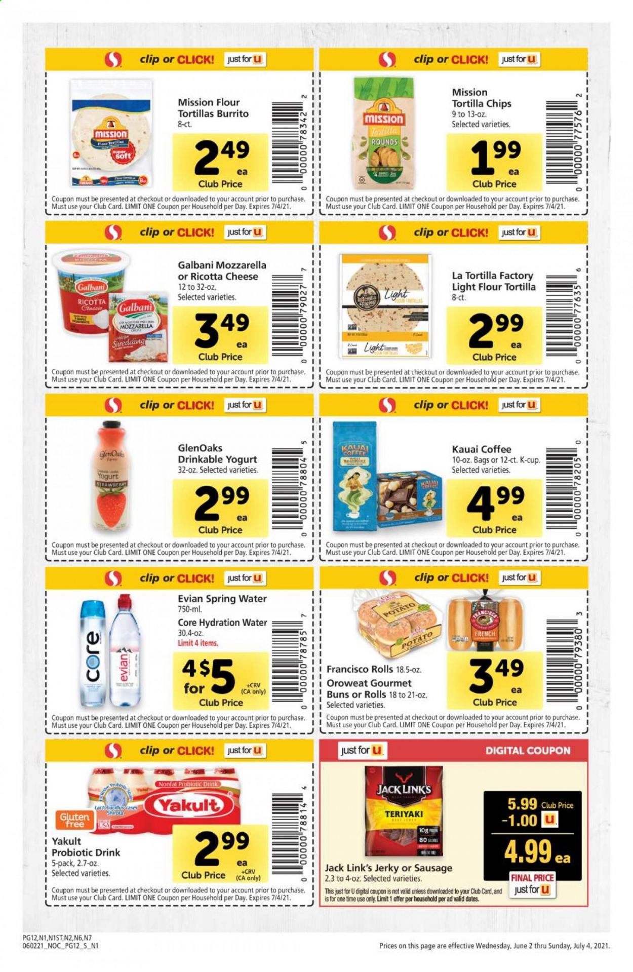 thumbnail - Safeway Flyer - 06/02/2021 - 07/04/2021 - Sales products - buns, flour tortillas, burrito, jerky, sausage, mozzarella, ricotta, cheese, Galbani, yoghurt, tortilla chips, chips, Jack Link's, spring water, Evian, coffee, coffee capsules, K-Cups. Page 12.
