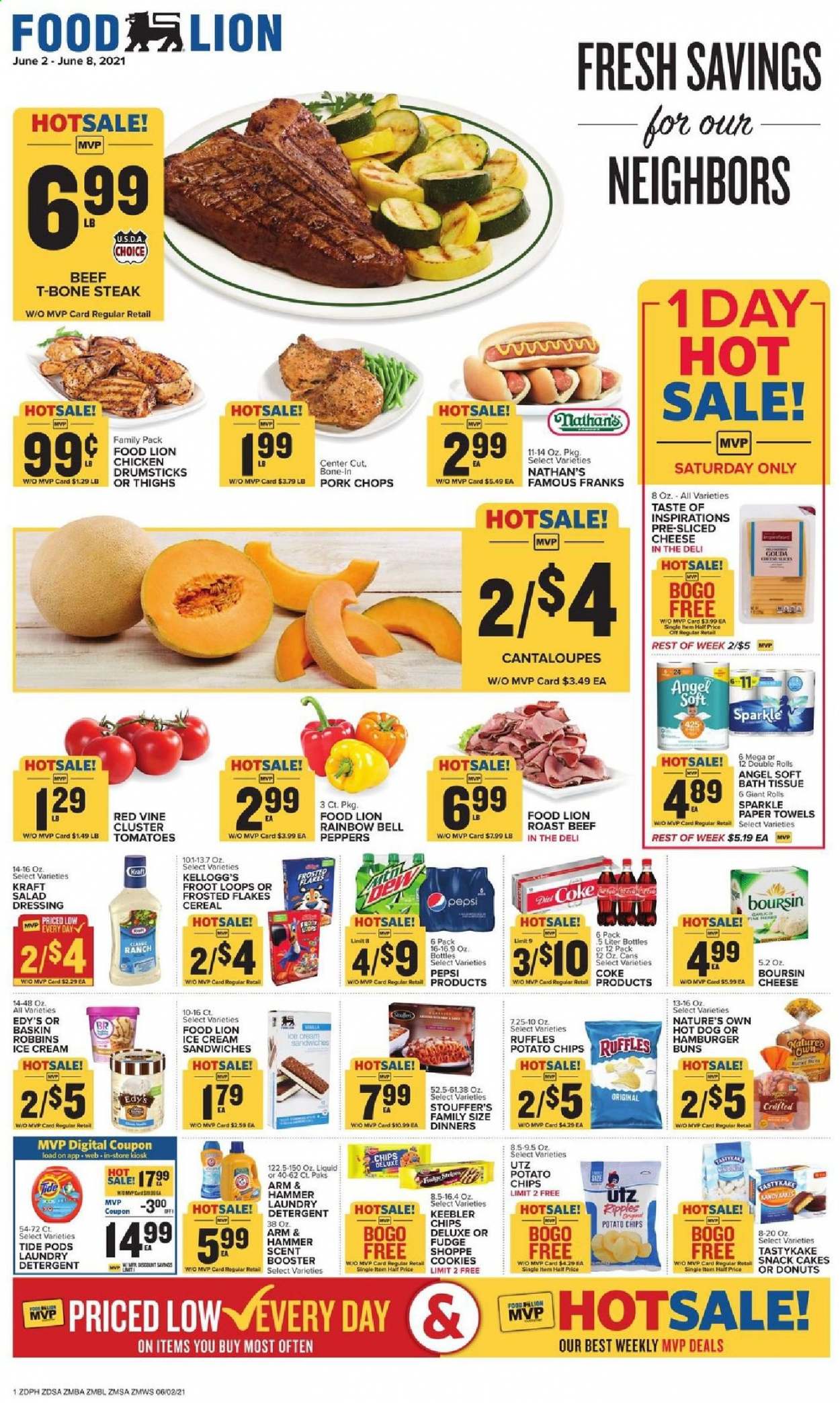 thumbnail - Food Lion Flyer - 06/02/2021 - 06/08/2021 - Sales products - cake, buns, burger buns, donut, bell peppers, cantaloupe, tomatoes, peppers, hot dog, Kraft®, sliced cheese, ice cream, ice cream sandwich, Stouffer's, fudge, snack, Kellogg's, Keebler, potato chips, chips, Ruffles, ARM & HAMMER, cereals, Frosted Flakes, salad dressing, dressing, Pepsi, chicken drumsticks, beef meat, t-bone steak, steak, roast beef, pork chops, pork meat, bath tissue, kitchen towels, paper towels, detergent, Tide, laundry detergent, Nature's Own. Page 1.