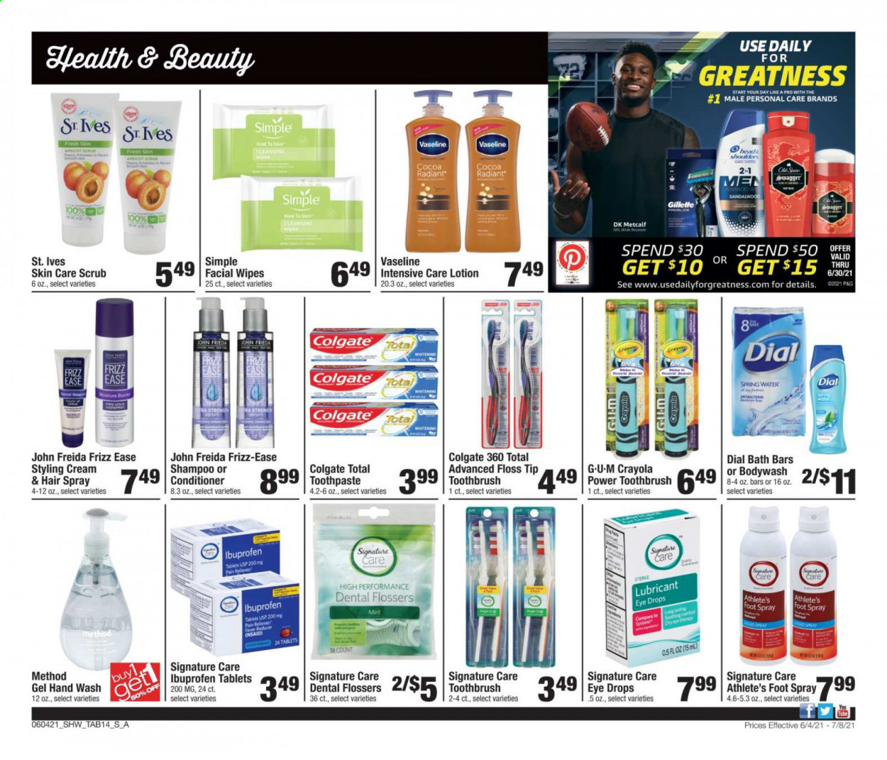 thumbnail - Shaw’s Flyer - 06/04/2021 - 07/08/2021 - Sales products - spice, spring water, wipes, shampoo, Old Spice, hand wash, Vaseline, Dial, Colgate, toothbrush, toothpaste, conditioner, John Frieda, body lotion, Gillette, crayons, lubricant, Systane, Ibuprofen, eye drops. Page 14.