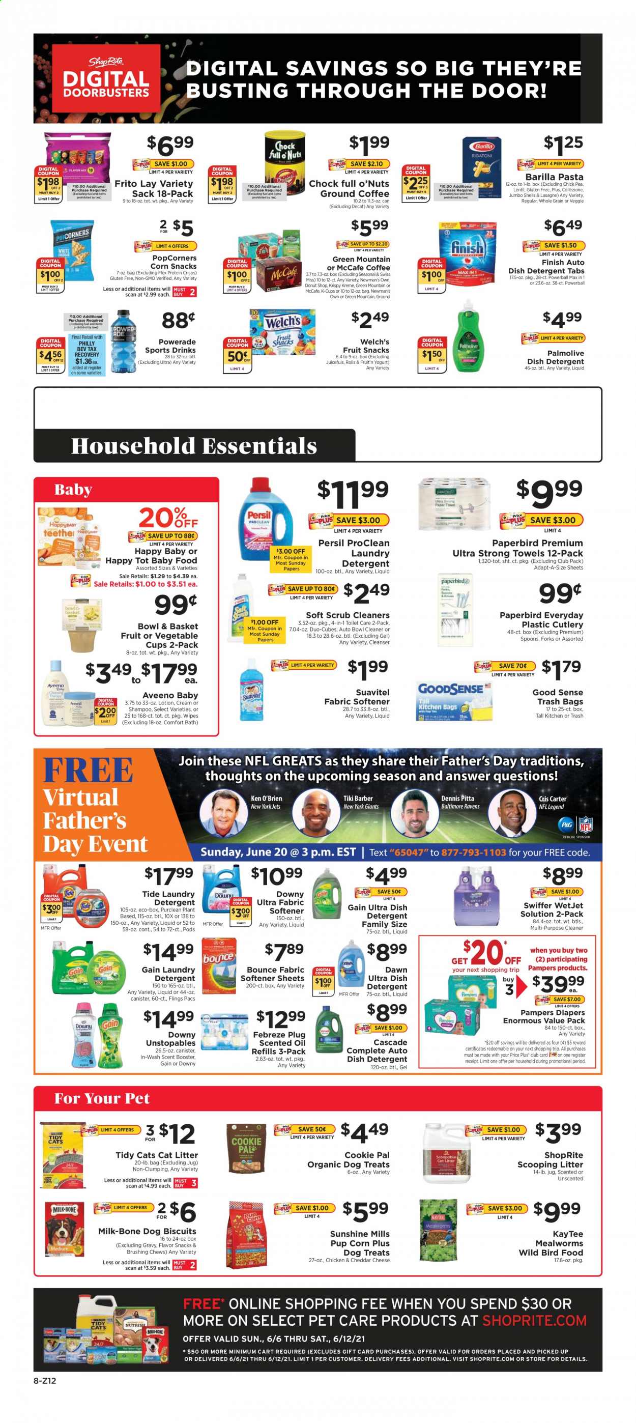 thumbnail - ShopRite Flyer - 06/06/2021 - 06/12/2021 - Sales products - Bowl & Basket, corn, Welch's, pasta, Barilla, cheese, yoghurt, Swiss Miss, milk, Sunshine, chewing gum, fruit snack, popcorn, oil, Powerade, coffee capsules, McCafe, K-Cups, Green Mountain, wipes, Pampers, nappies, Aveeno, detergent, Febreze, Gain, cleaner, Cascade, Tide, Unstopables, Persil, fabric softener, laundry detergent, Bounce, Downy Laundry, shampoo, Palmolive, cleanser, body lotion, trash bags, WetJet, spoon, disposable cutlery, scented oil, cat litter, Kaytee, animal food, animal treats, bird food, dog food, dog biscuits, mealworms. Page 10.