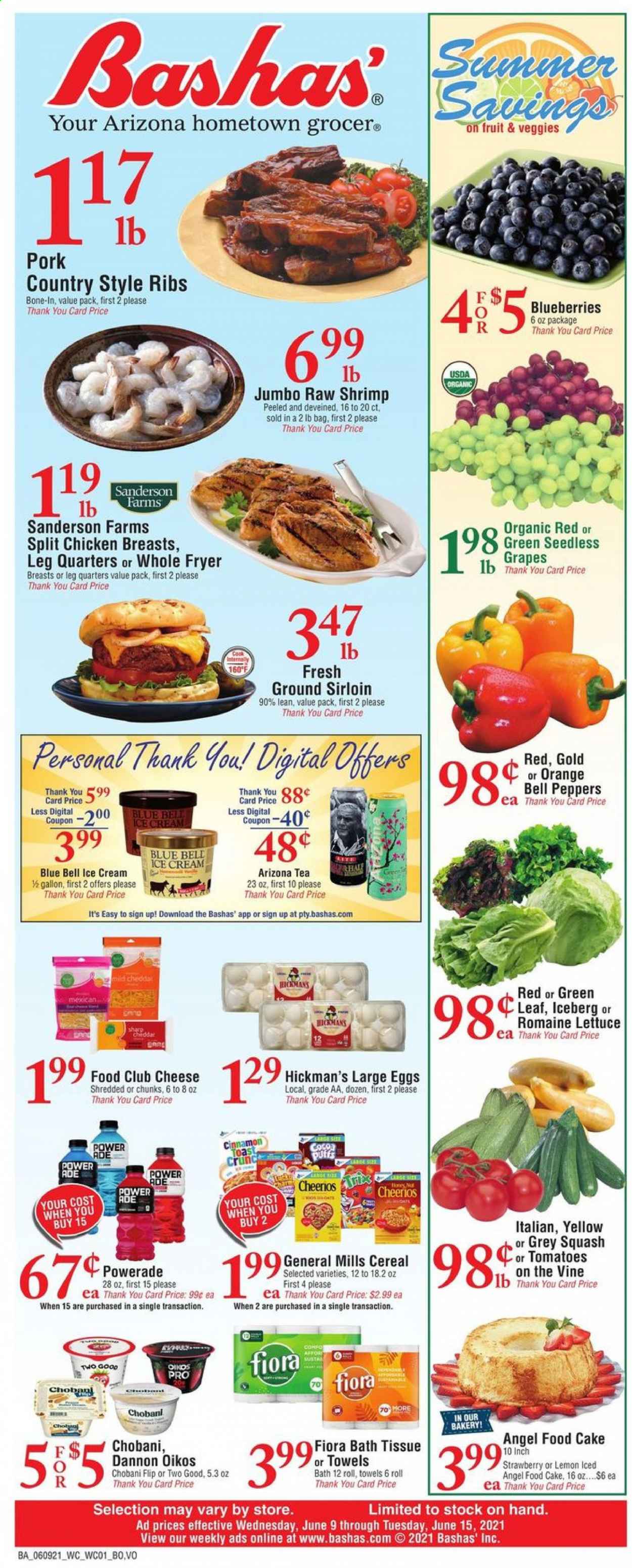 thumbnail - Bashas' Flyer - 06/09/2021 - 06/15/2021 - Sales products - cake, puffs, Angel Food, bell peppers, tomatoes, lettuce, peppers, blueberries, grapes, oranges, shrimps, cheese, Oikos, Chobani, Dannon, large eggs, ice cream, Blue Bell, cereals, Cheerios, Trix, cinnamon, Powerade, tea, chicken breasts, pork ribs, country style ribs, bath tissue. Page 1.