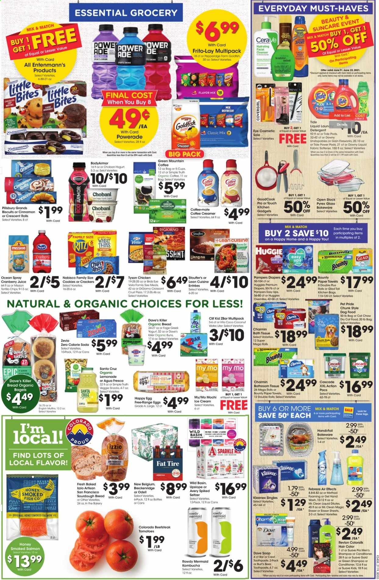 thumbnail - City Market Flyer - 06/09/2021 - 06/15/2021 - Sales products - bagels, bread, buns, sourdough bread, cinnamon roll, crescent rolls, Entenmann's, tomatoes, smoked salmon, fish, pizza, Pillsbury, Bird's Eye, Lean Cuisine, greek yoghurt, yoghurt, Chobani, Coffee-Mate, eggs, creamer, ice cream, strips, Stouffer's, cookies, fudge, snack, Bounty, crackers, biscuit, Little Bites, chips, Thins, Goldfish, Frito-Lay, honey, cranberry juice, lemonade, Powerade, soda, juice, coconut water, kombucha, organic coffee, coffee capsules, K-Cups, breakfast blend, Green Mountain, Huggies, Pampers, nappies, Dove, bath tissue, Kleenex, kitchen towels, paper towels, Charmin, detergent, Febreze, Gain, Cascade, Tide, Unstopables, fabric softener, Gain Fireworks, Downy Laundry, shampoo, Suave, hand wash, soap, toothpaste, Crest, CeraVe, cleanser, conditioner, Revlon, hair color, bakeware, Pyrex, eraser, animal food, cat food, dog food, dry cat food. Page 6.