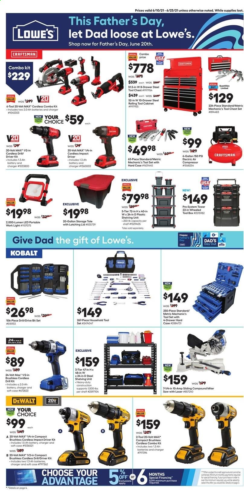 thumbnail - Lowe's Flyer - 06/10/2021 - 06/23/2021 - Sales products - gallon, lid, cabinet, shelf unit, work light, cordless combo kit, DeWALT, drill, impact driver, Craftsman, saw, tool box, combo kit, tool set, tool chest, air compressor, mechanic's tools, tool cabinets, storage tote. Page 1.